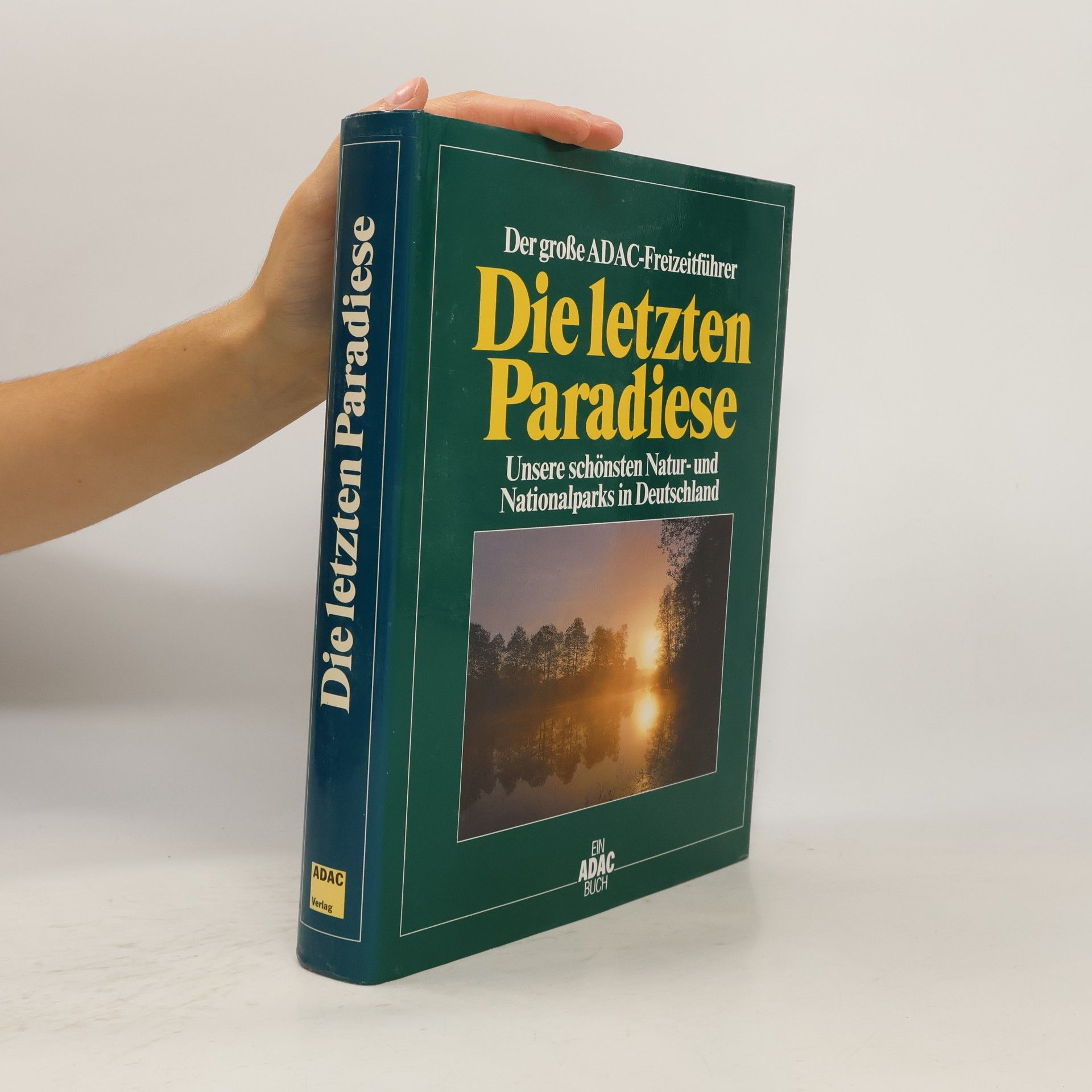 Karl-Heinz Bochow Der grosse ADAC-Freizeitführer die letzten Paradiese