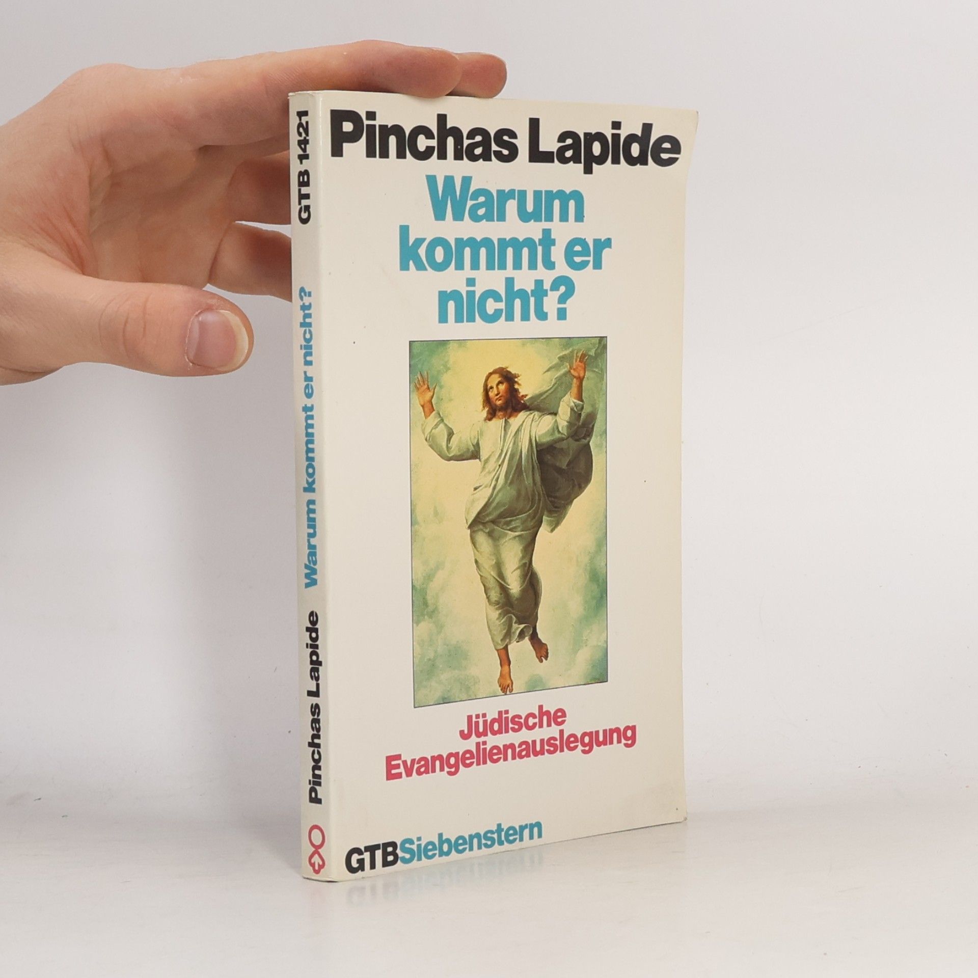 Pinchas Lapide Warum kommt er nicht?