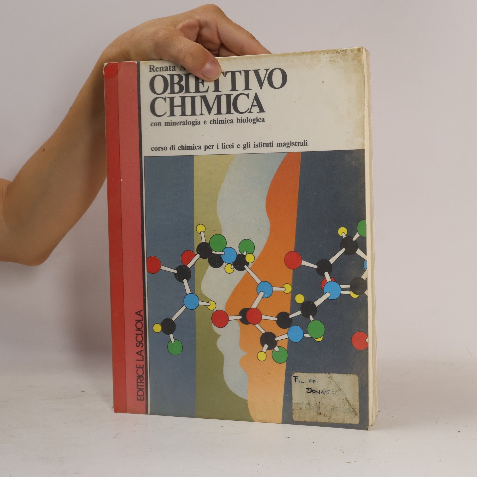 Renata Alterio Obiettivo chimica. Con mineralogia e chimica biologica. Per i Licei e gli Ist. Magistrali
