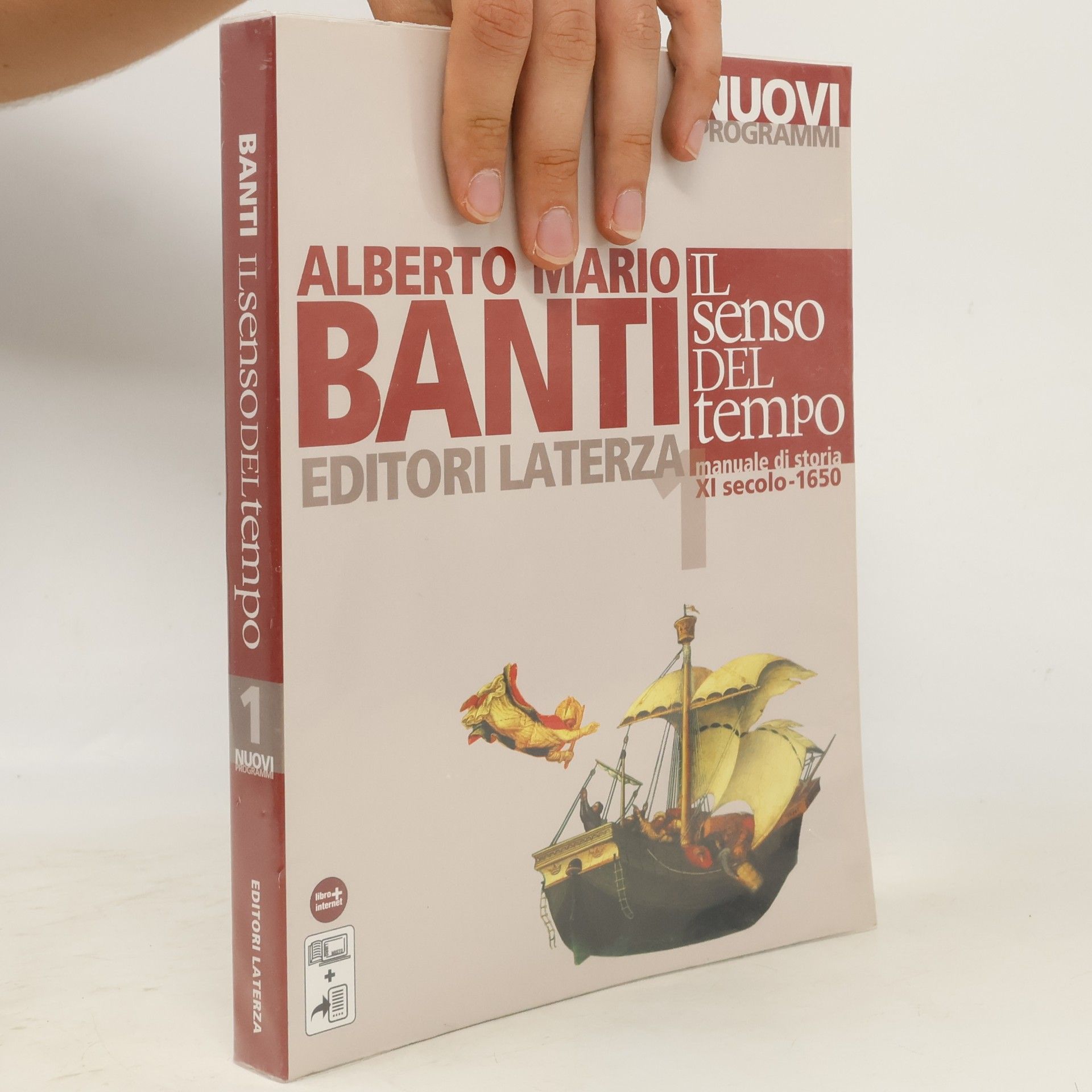 Alberto Mario Banti Il senso del tempo. Manuale di storia. Con materiali per il docente. Per le Scuole superiori. Con espansione online. XI secolo-1650 (Vol. 1)