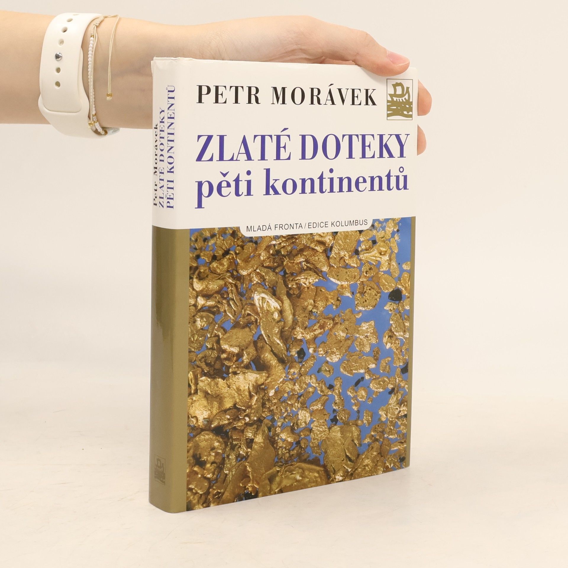Petr Morávek Zlaté doteky pěti kontinentů