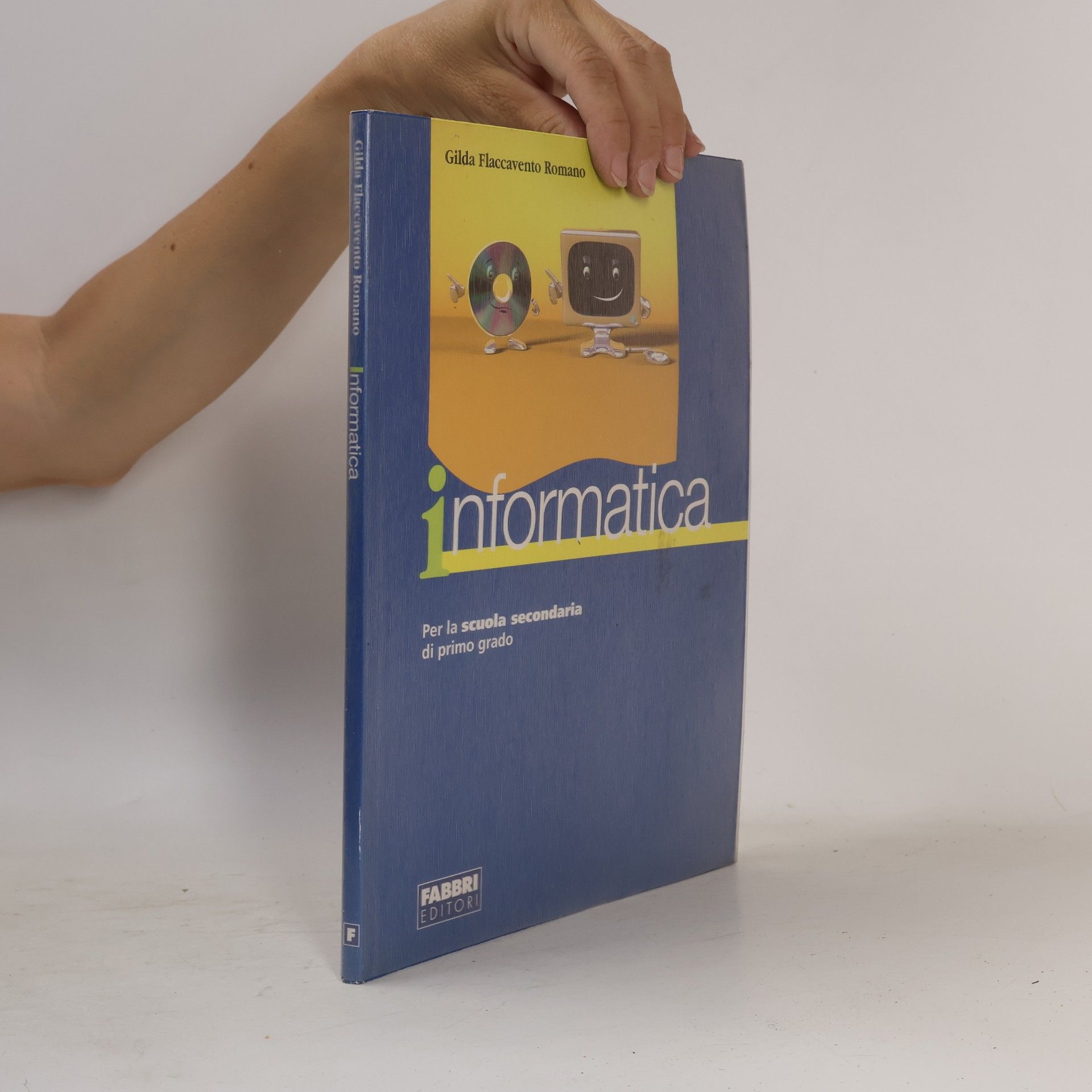 Gilda Flaccavento Romano Informatica. Per le Scuole. Con CD-ROM