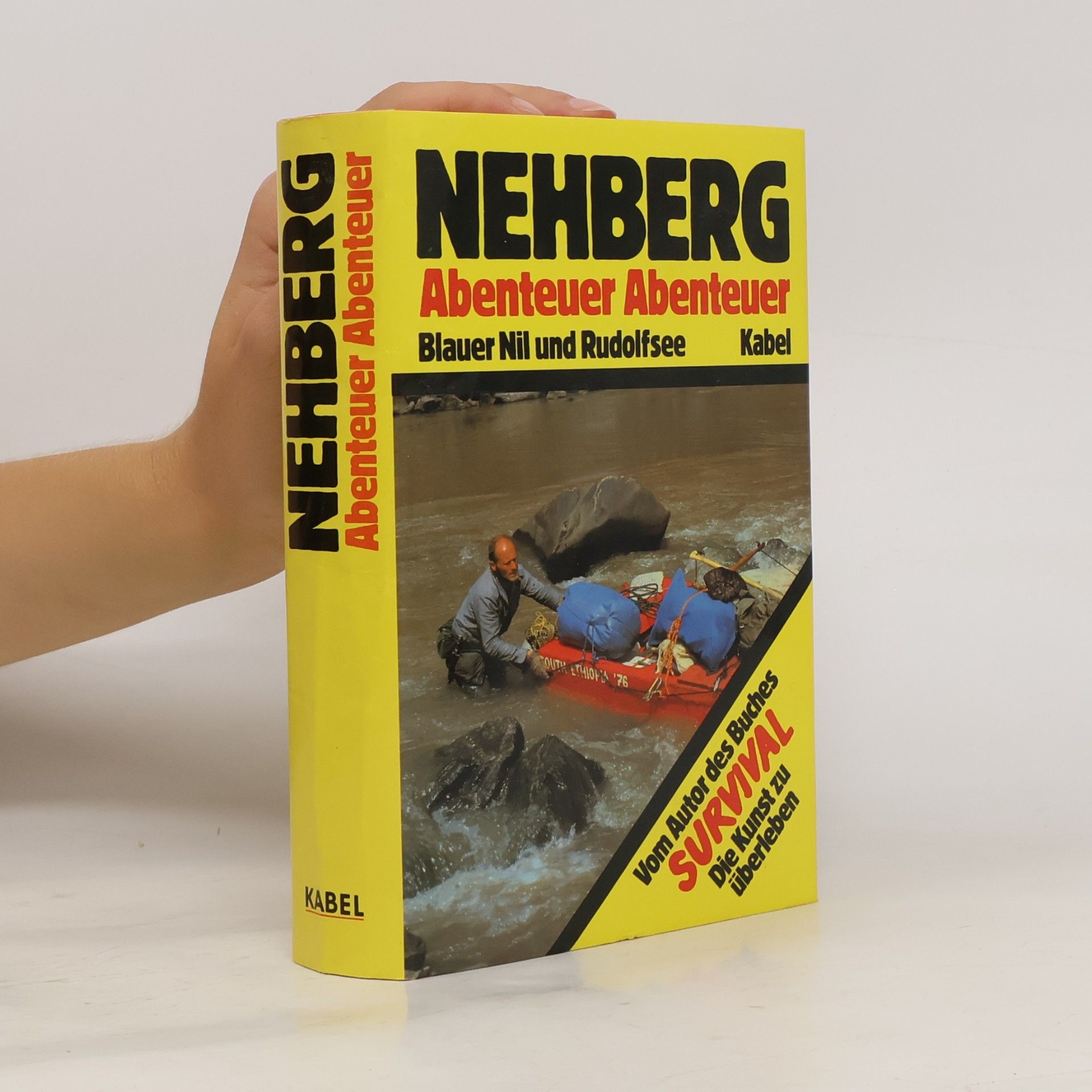 Rüdiger Nehberg Abenteuer Abenteuer