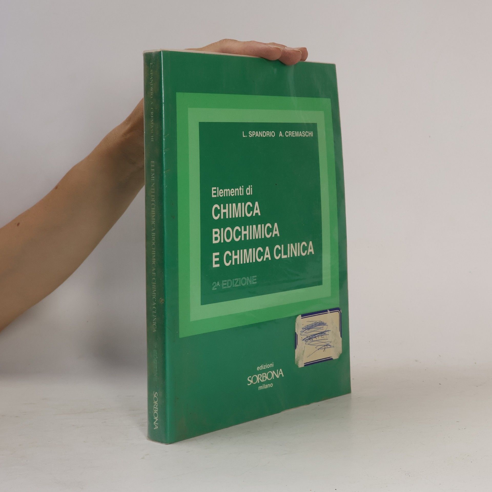 Luigi Spandrio Elementi di chimica, biochimica e chimica clinica - 2a edizione