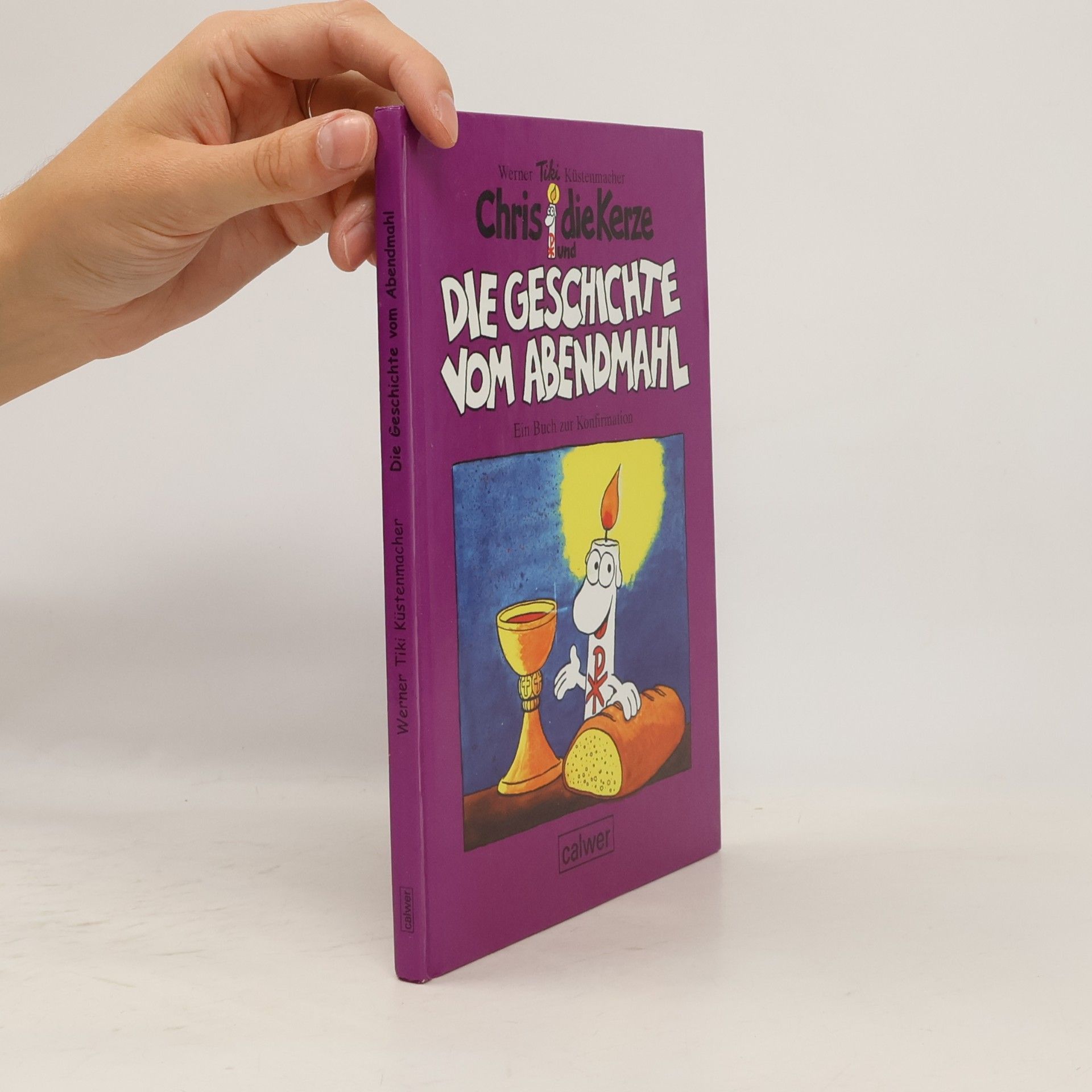 Werner Tiki Küstenmacher Werner Tiki Küstenmacher präsentiert Chris, die Kerze und die Geschichte vom Abendmahl