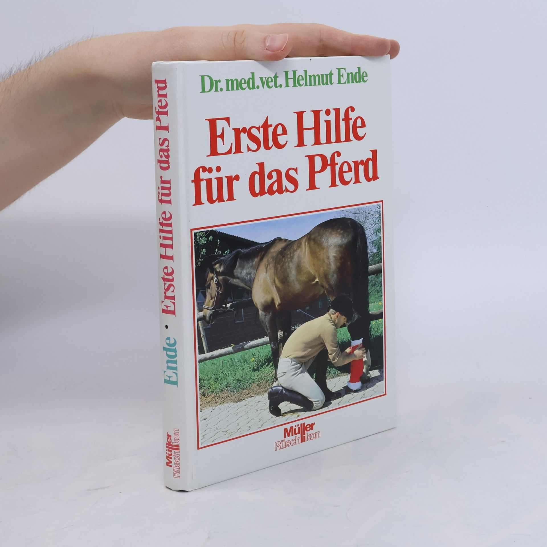Helmut Ende Erste Hilfe für das Pferd