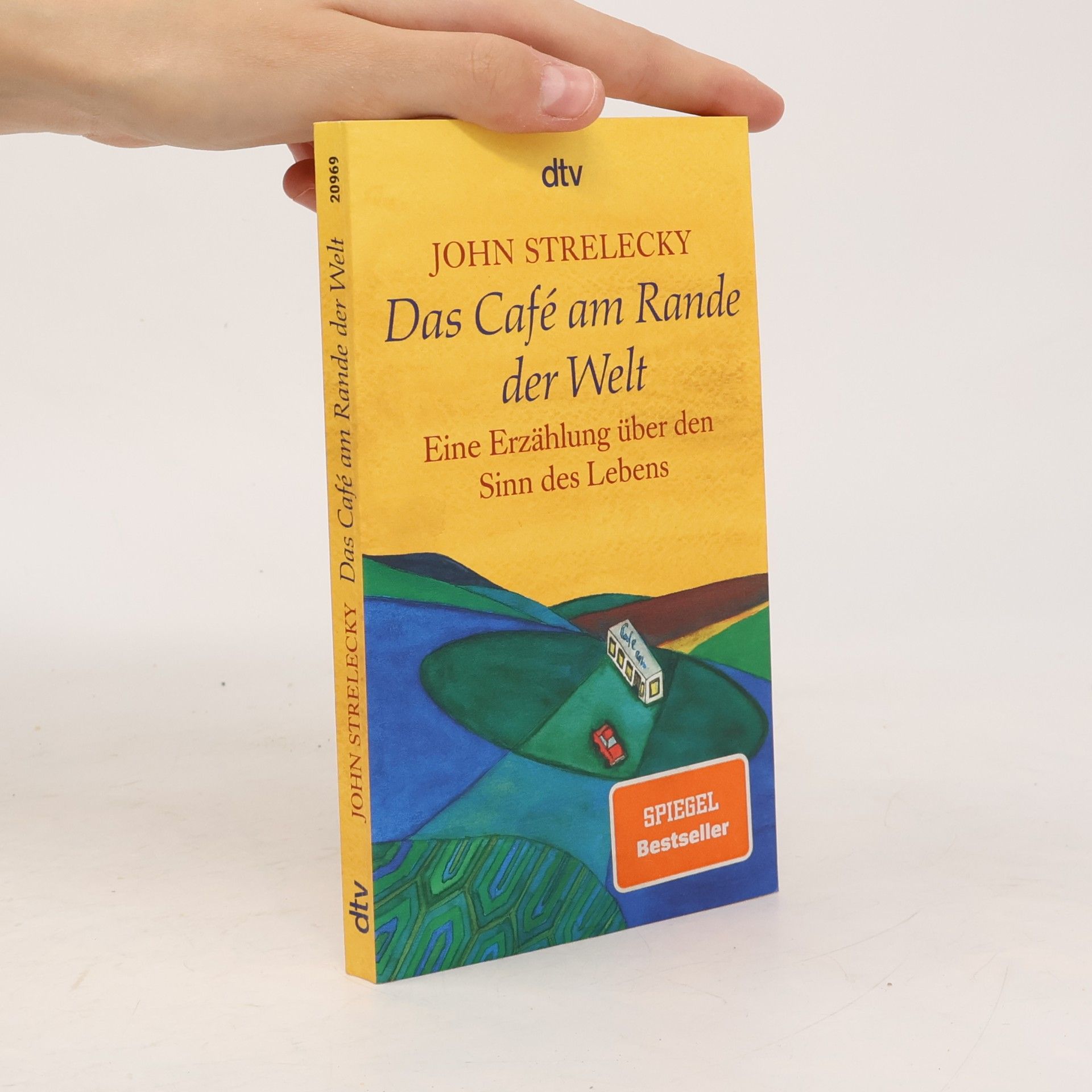 John P. Strelecky Das Café am Rande der Welt