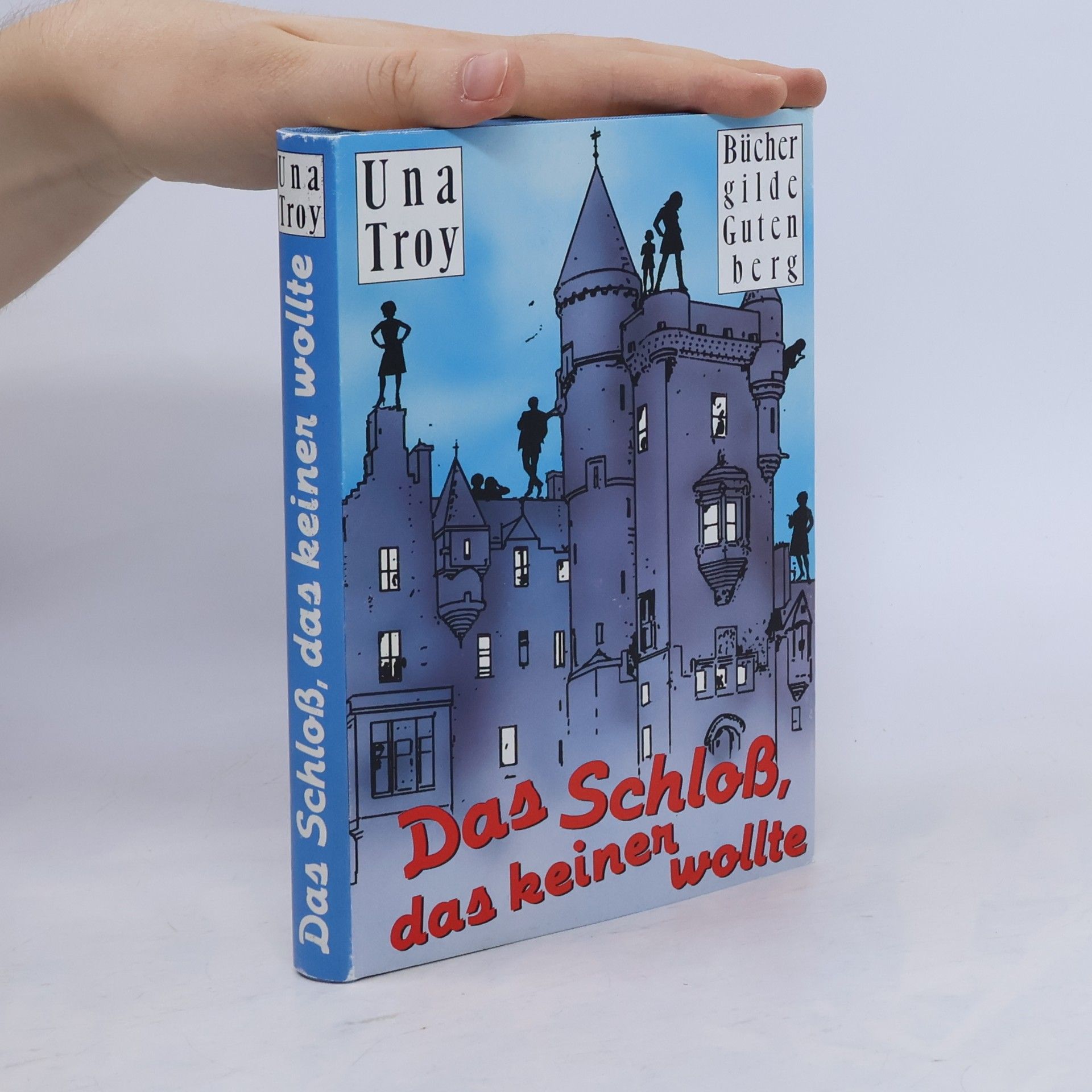 Una Troy Das Schloss, das keiner wollte