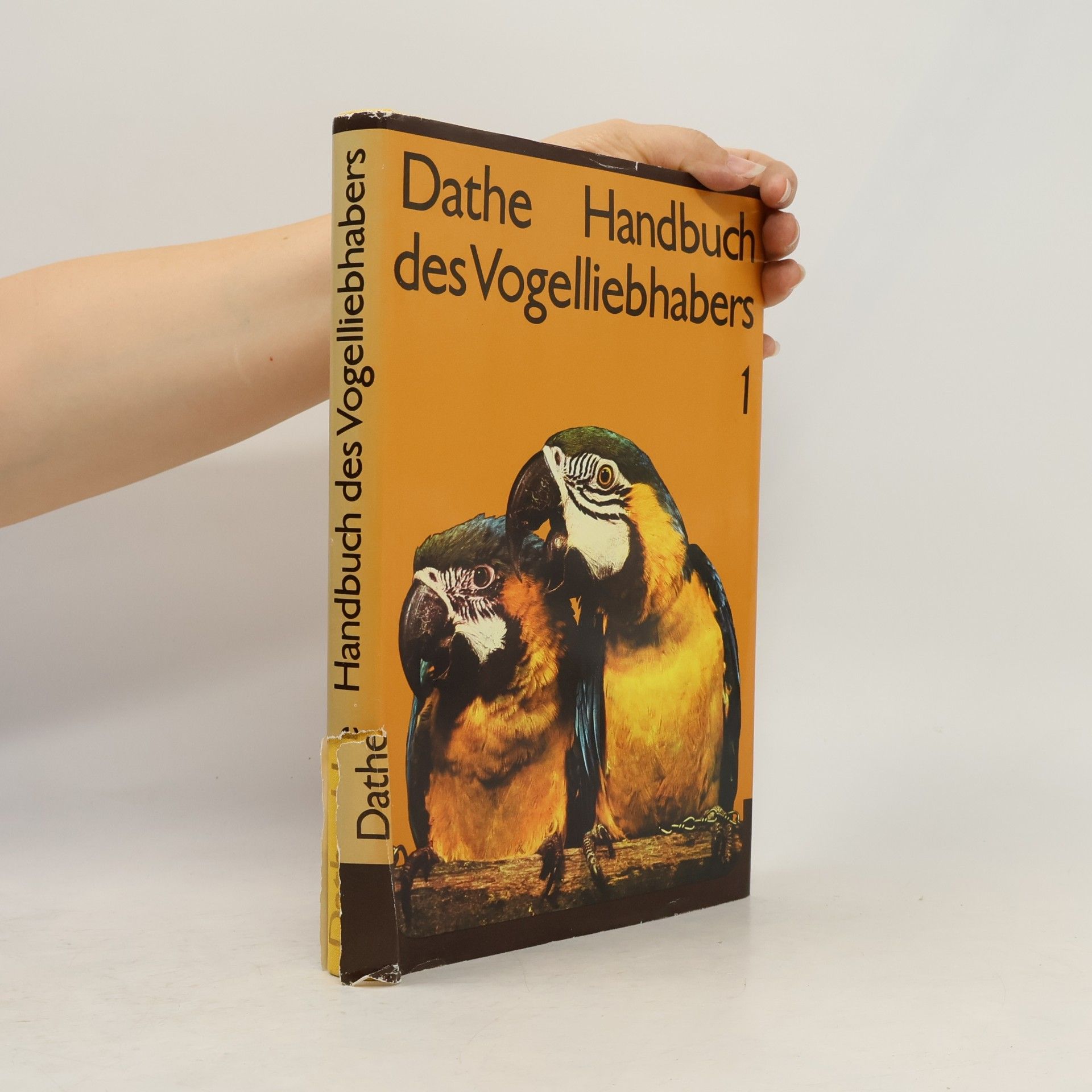 Heinrich Dathe Handbuch des Vogelliebhabers 1
