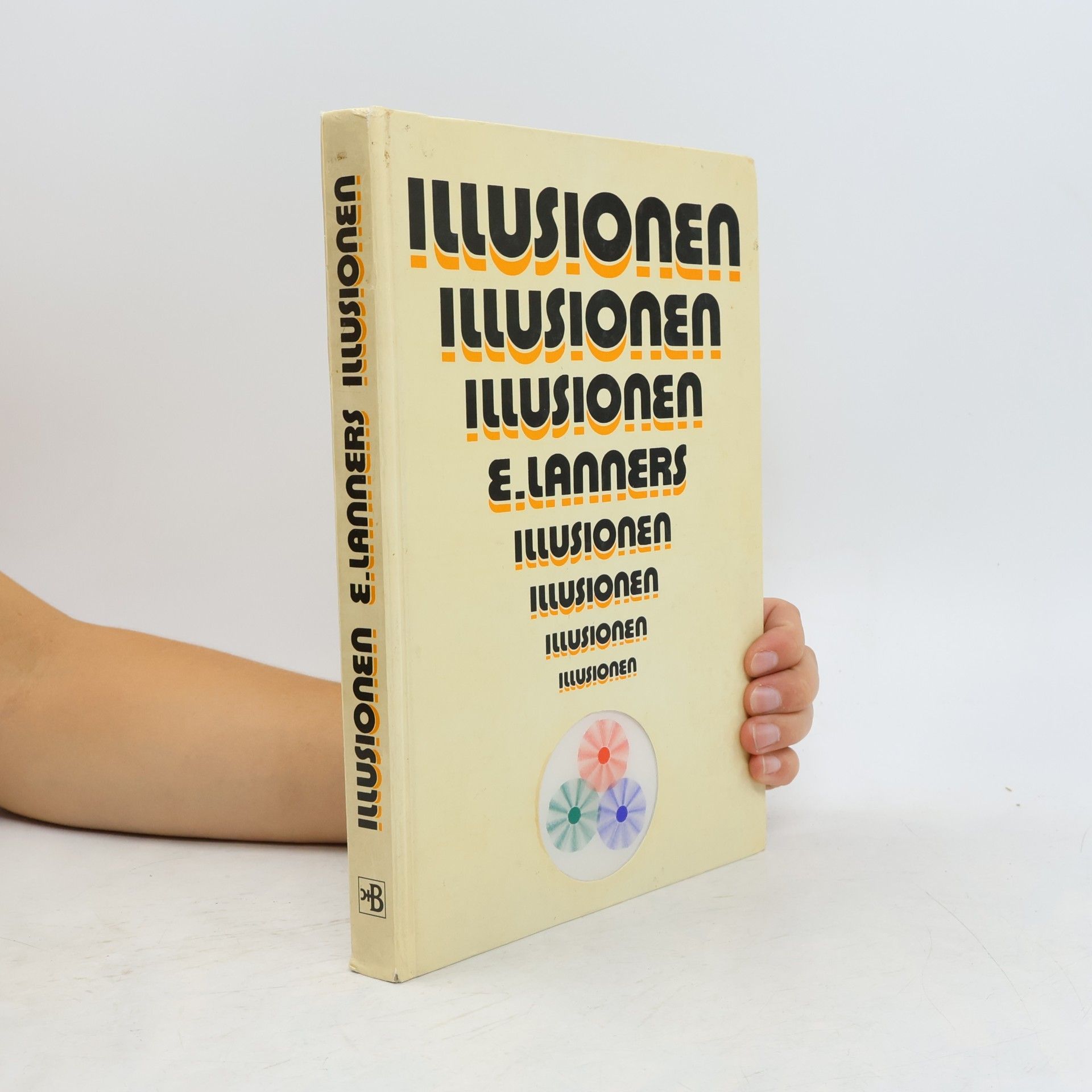 Edi Lanners Illusionen, Illusionen, Illusionen