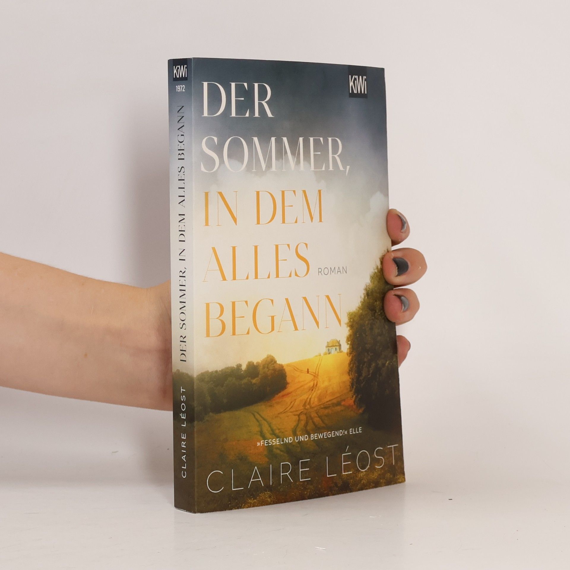 Claire Léost Der Sommer, in dem alles begann