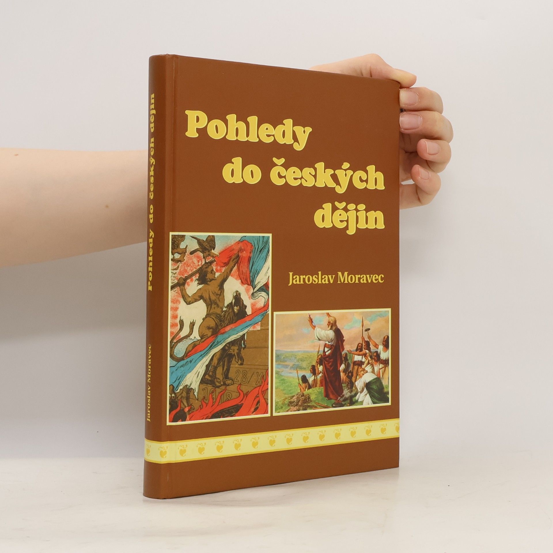 Jaroslav Moravec Pohledy do českých dějin