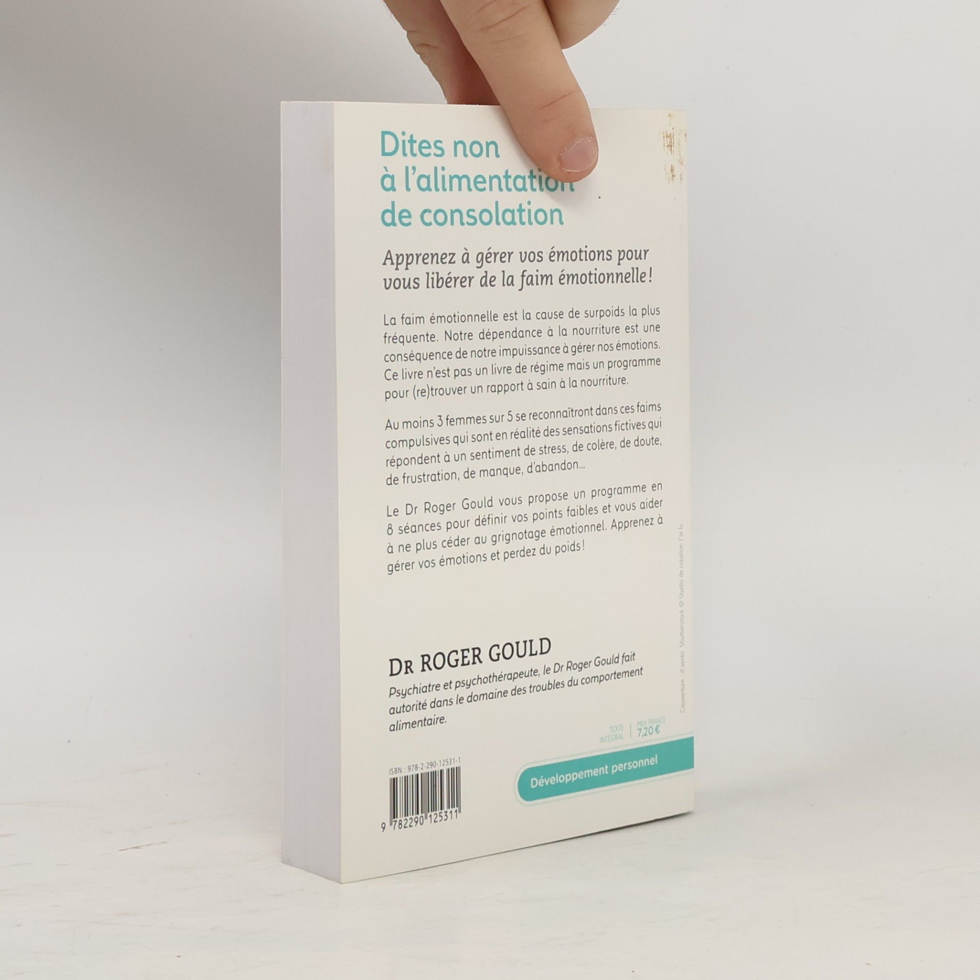 Roger Gould Dites non à l'alimentation de consolation