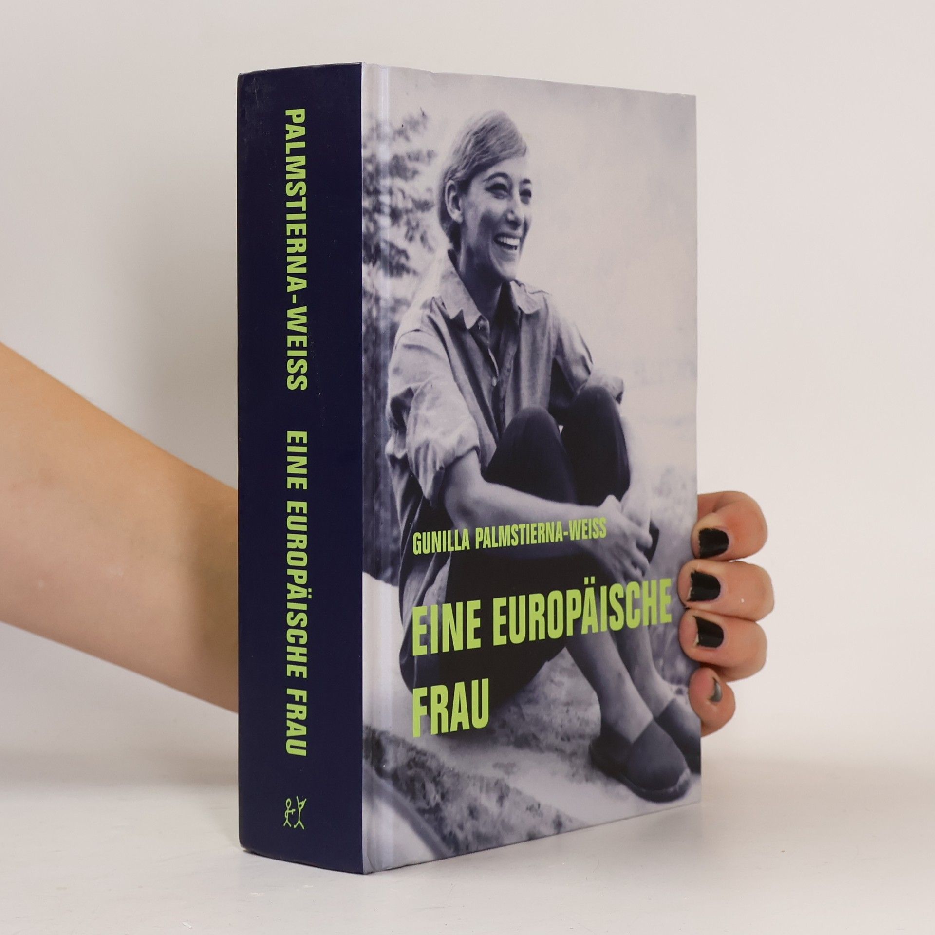 Gunilla Palmstierna-Weiss Eine Europäische Frau