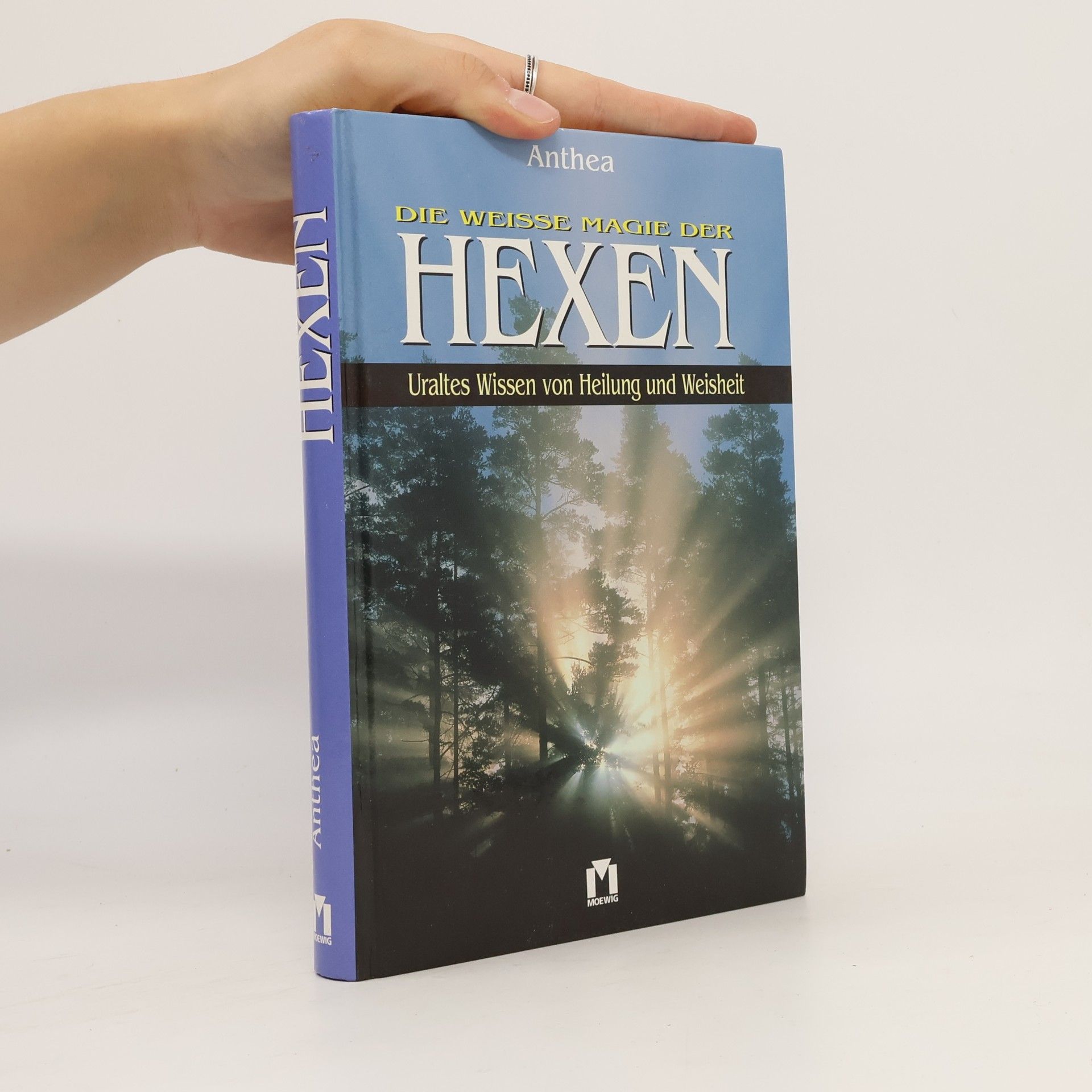 Anthea Die weisse Magie der Hexen