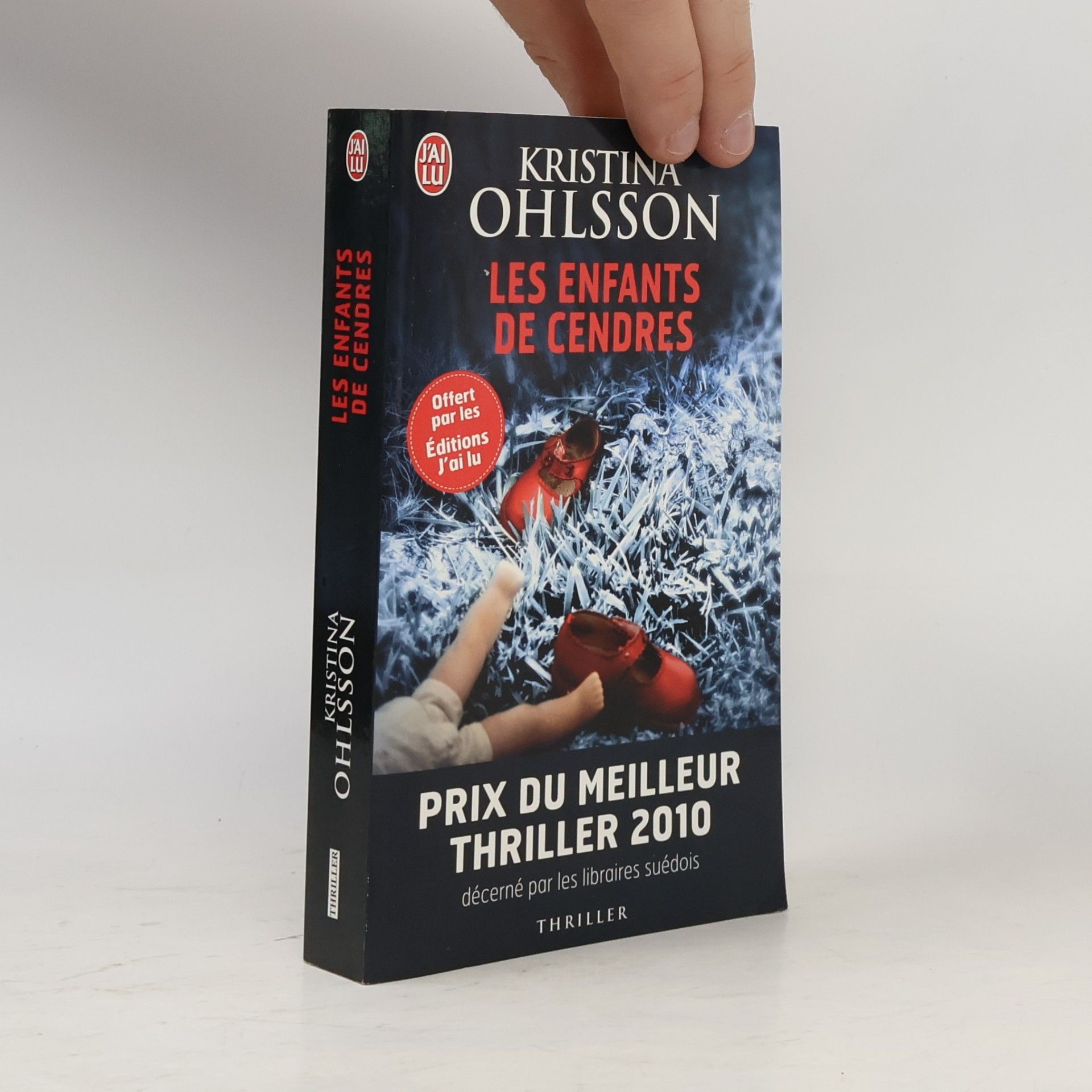 Kristina Ohlsson J'ai lu: Les Enfants de Cendres