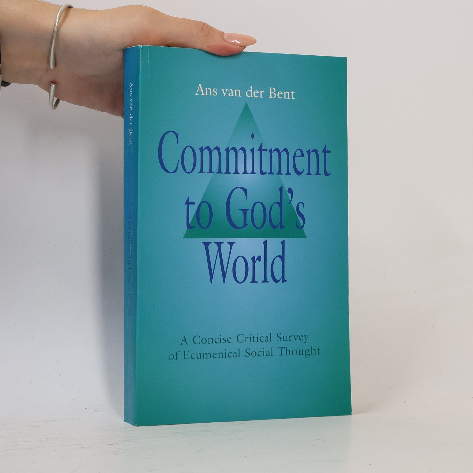 Ans Joachim Van der Bent Commitment to God's World