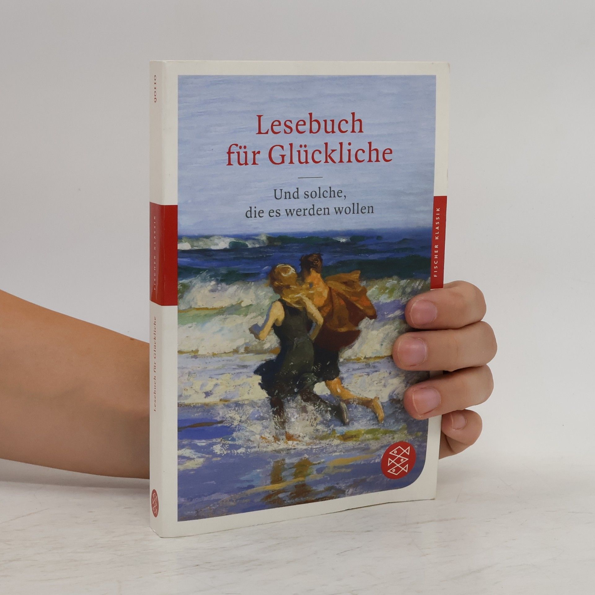 Patrick Hutsch Das Lesebuch für Glückliche und solche, die es werden wollen