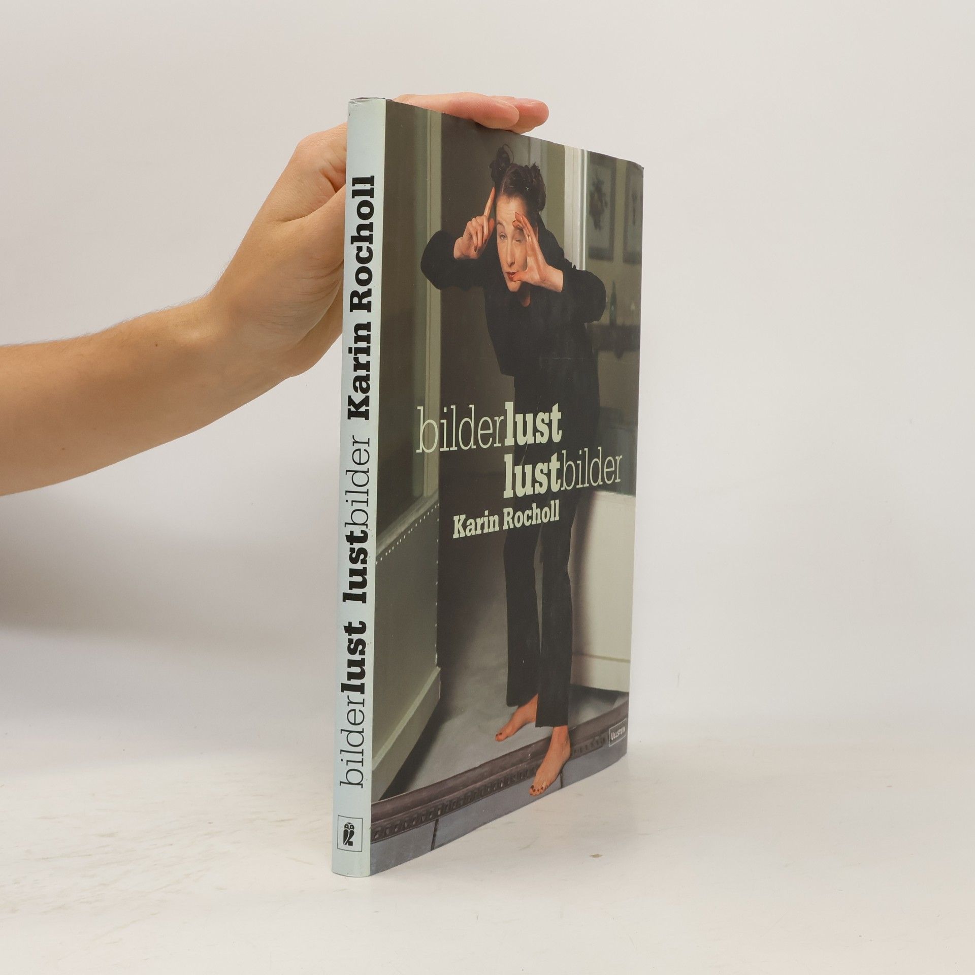 Karin Rocholl Bilderlust. Lustbilder