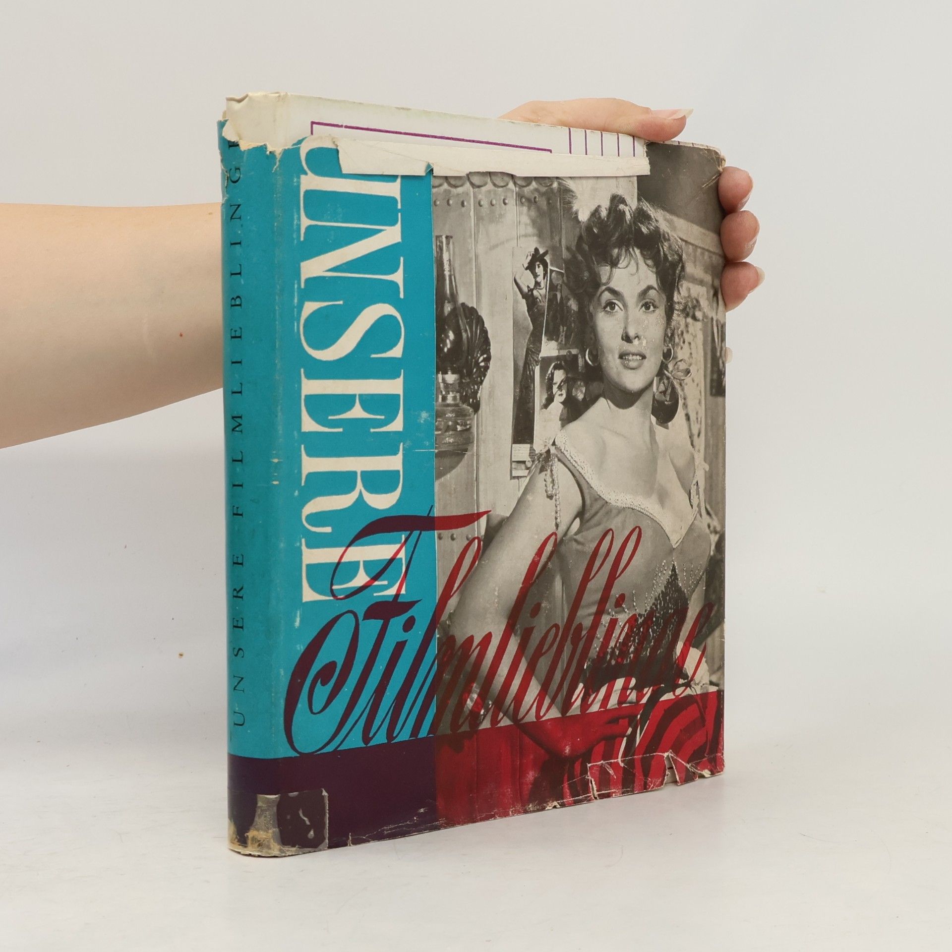 Autorenkollektiv Unsere Filmlieblinge: Ein Bilderbuch