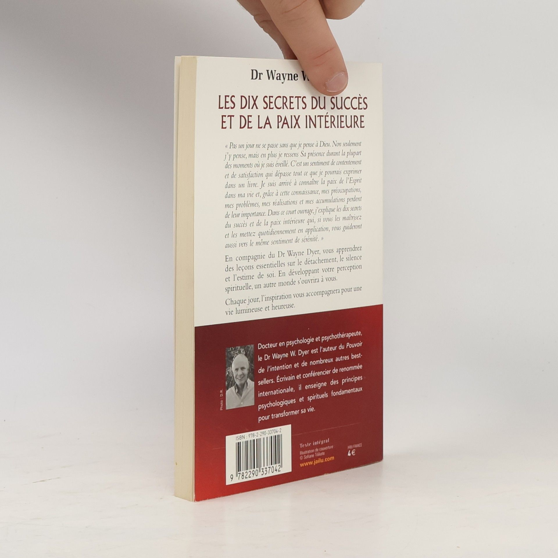 Wayne W. Dyer Les dix secrets du succès et de la paix intérieure