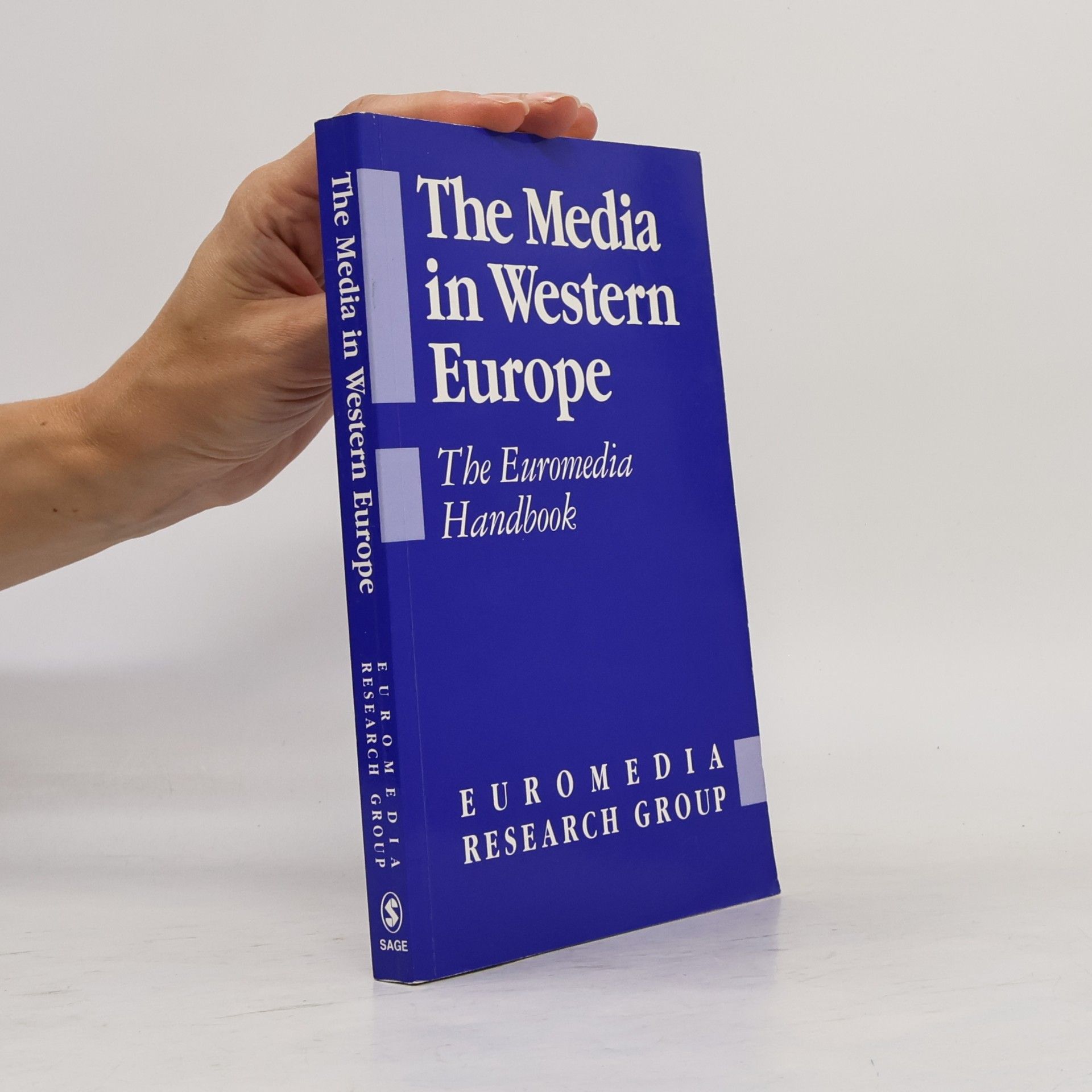 Euromedia Research Group The Media in Western Europe