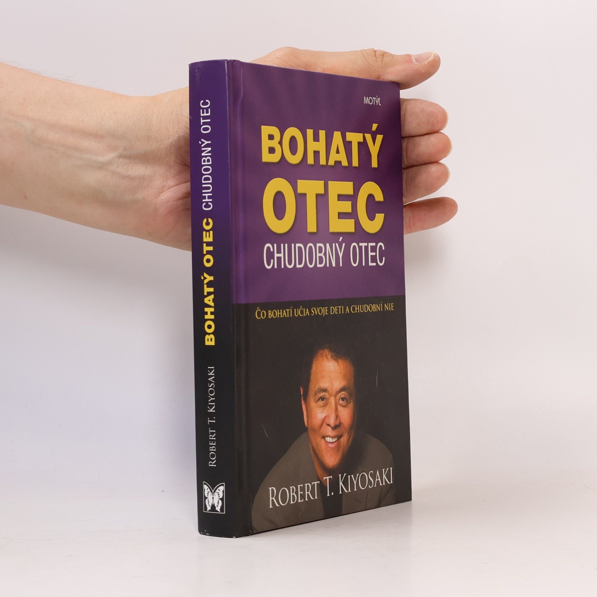 Robert T. Kiyosaki Bohatý otec chudobný otec Čo bohatí učia svoje deti a chudobní nie