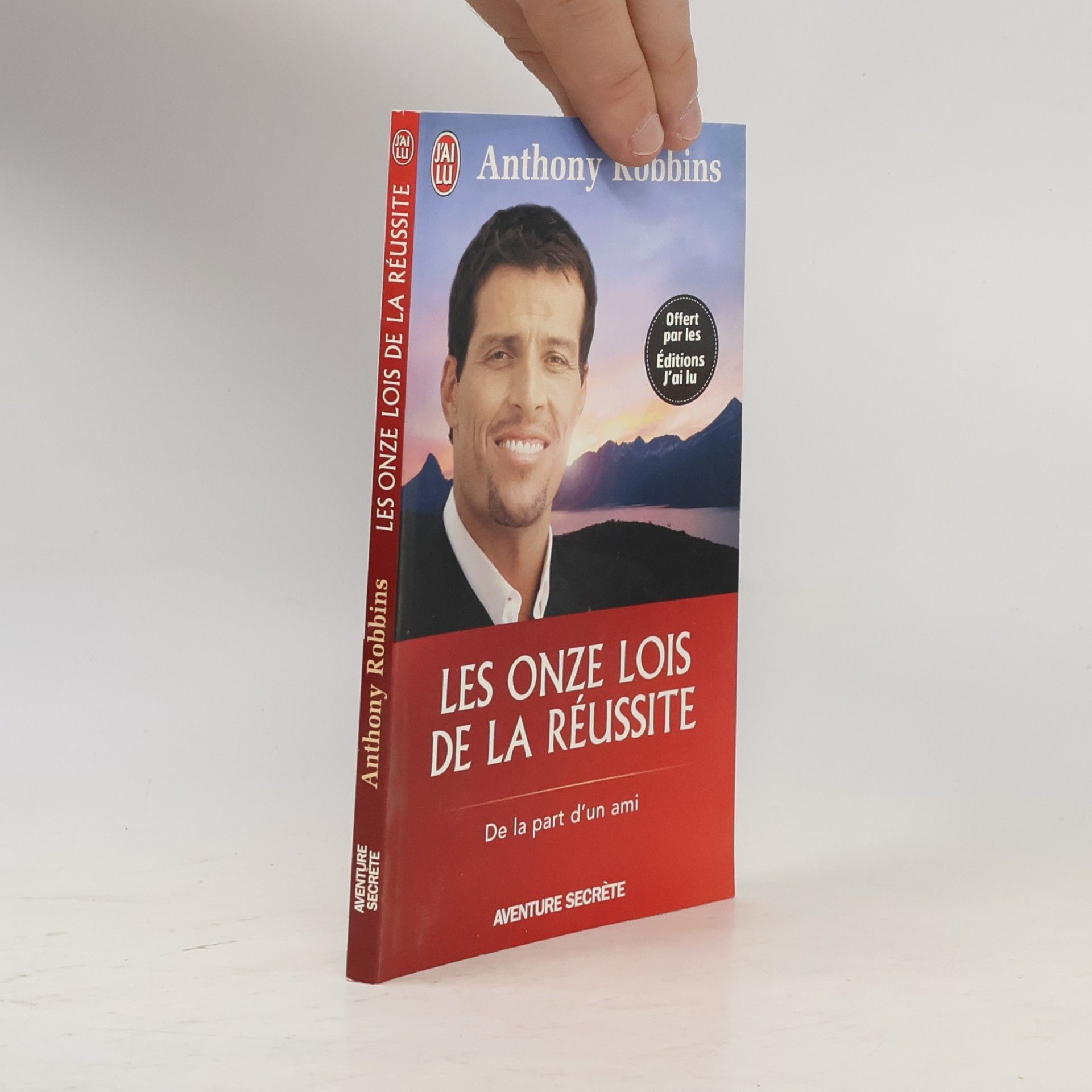 Tony Robbins Les Onze Lois de la Réussite