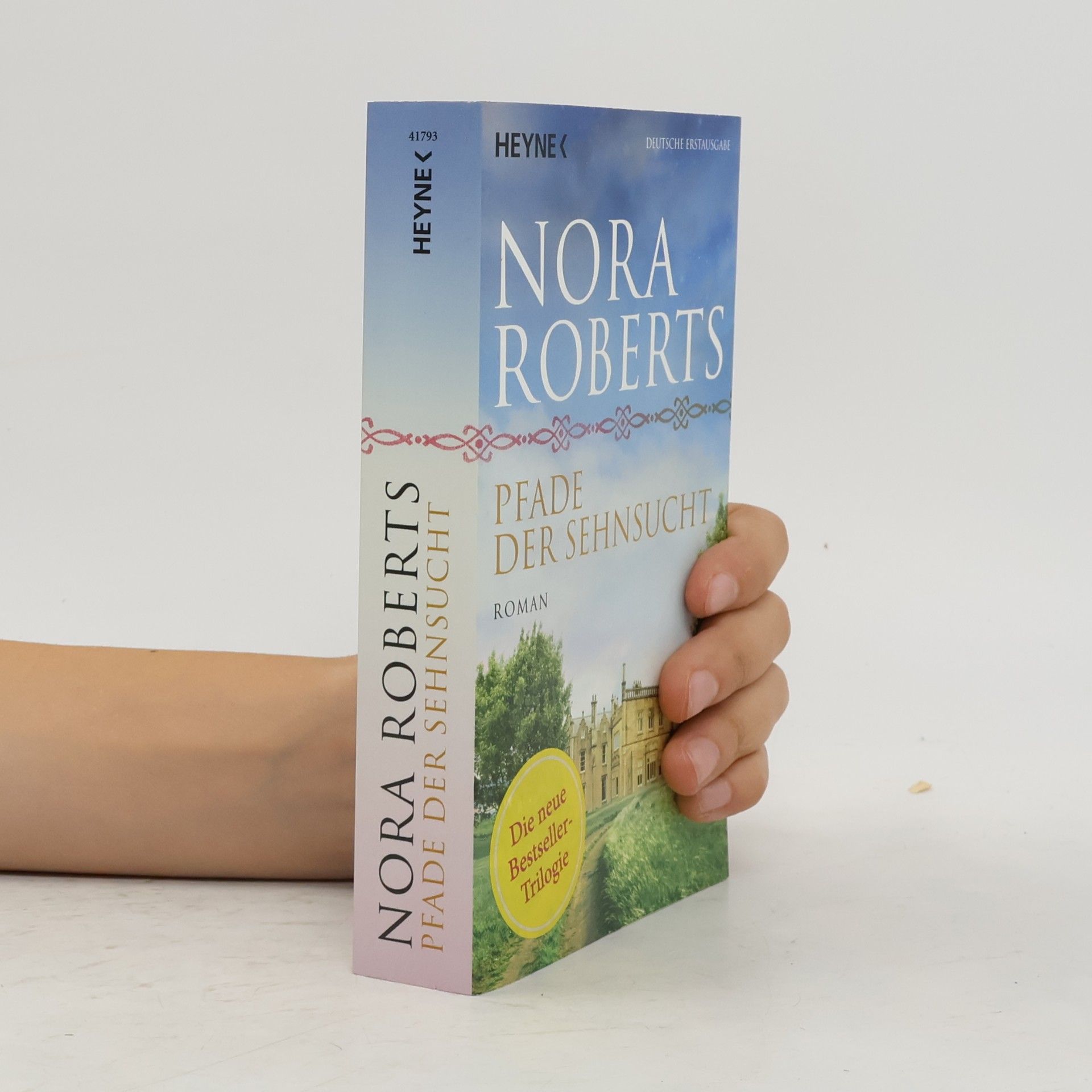 Nora Roberts Pfade der sehnsucht