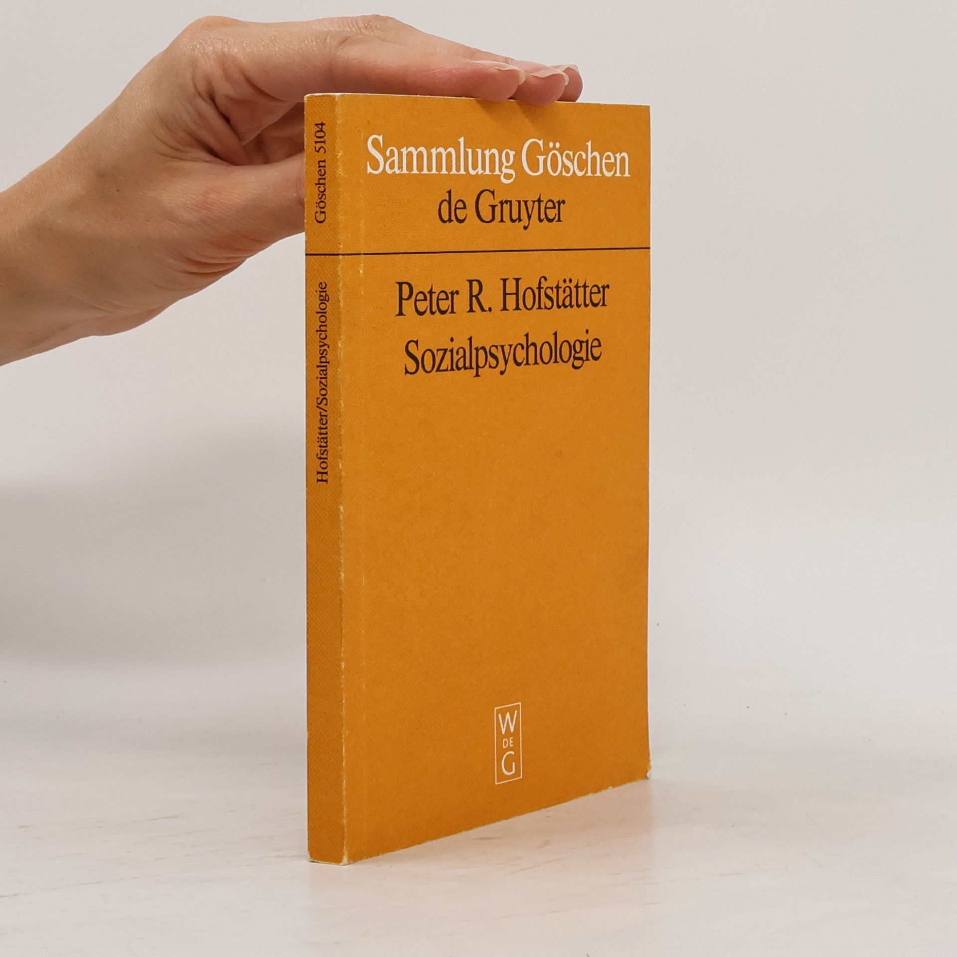 Peter R. Hofstätter Sozialpsychologie