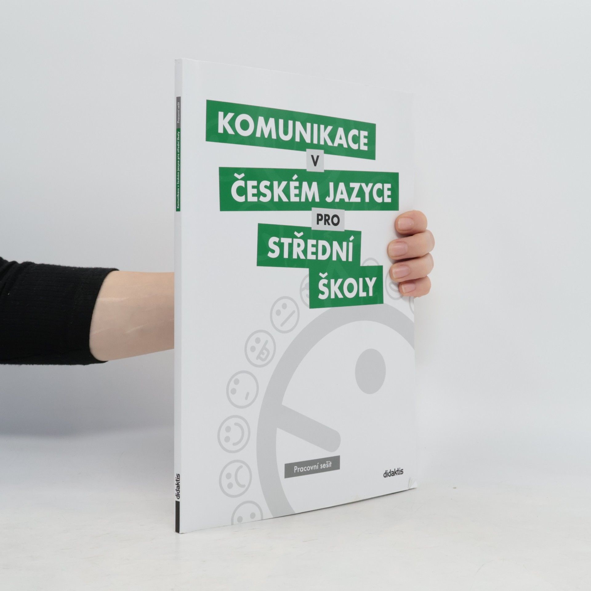 Komunikace v českém jazyce pro střední školy: Pracovní sešit