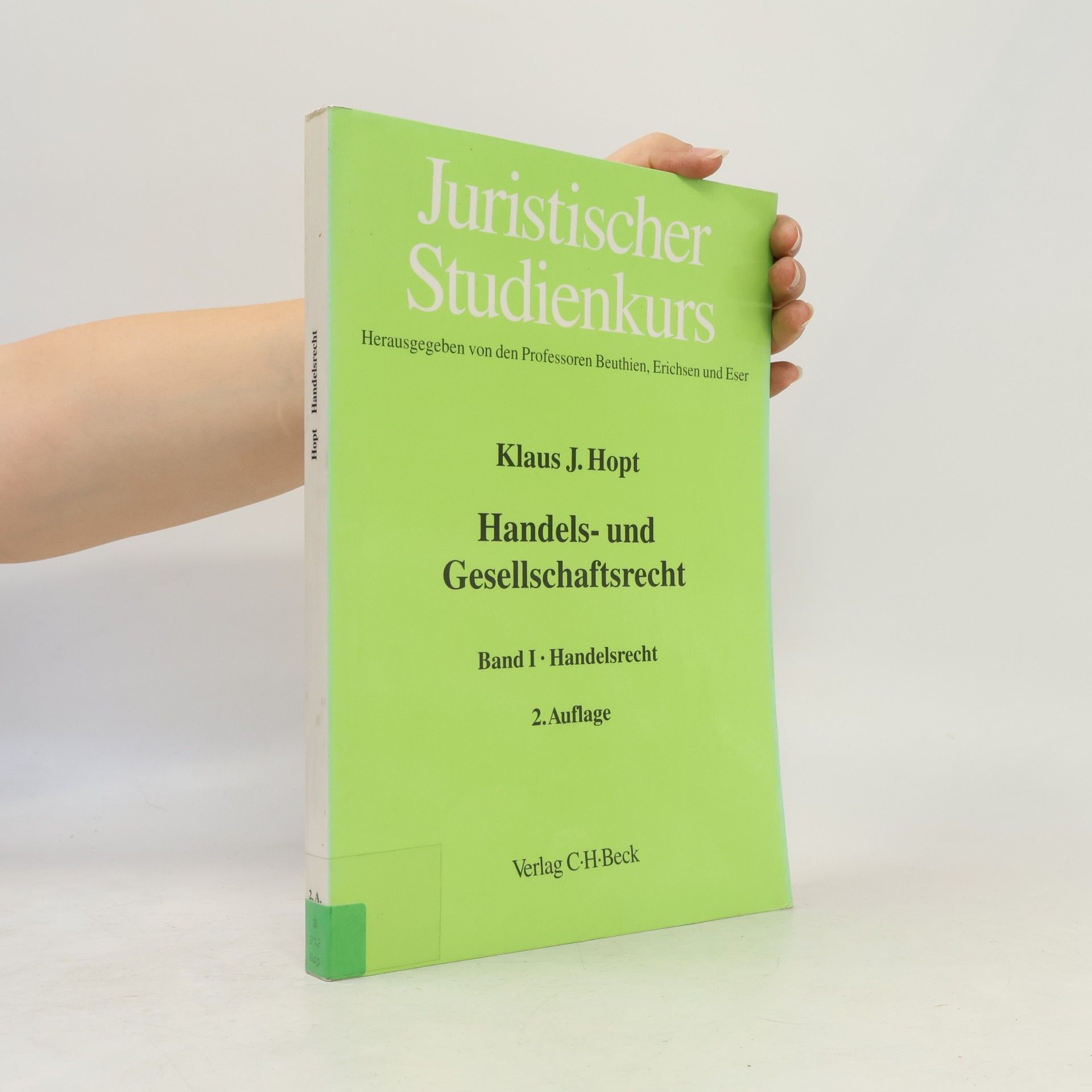 Erichsen Juristischer Studienkurs - 1: Handelsrecht und Gesellschaftsrecht