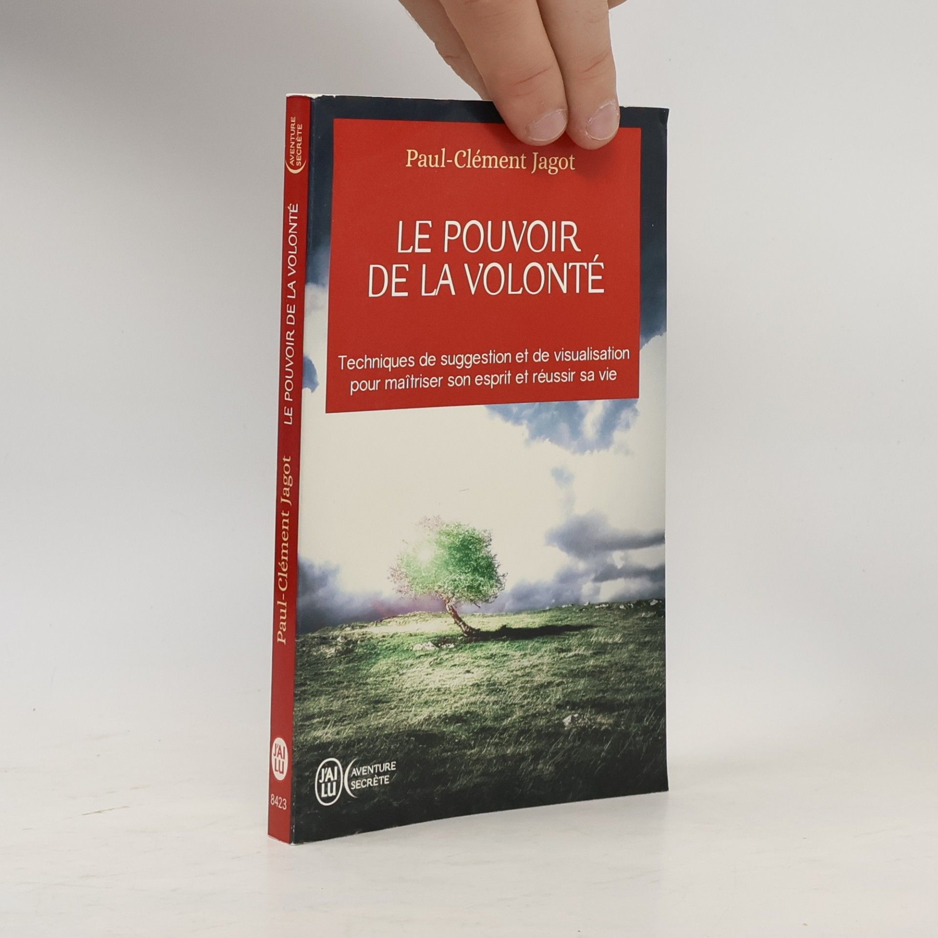 Paul Clément Jagot Le pouvoir de la volonté