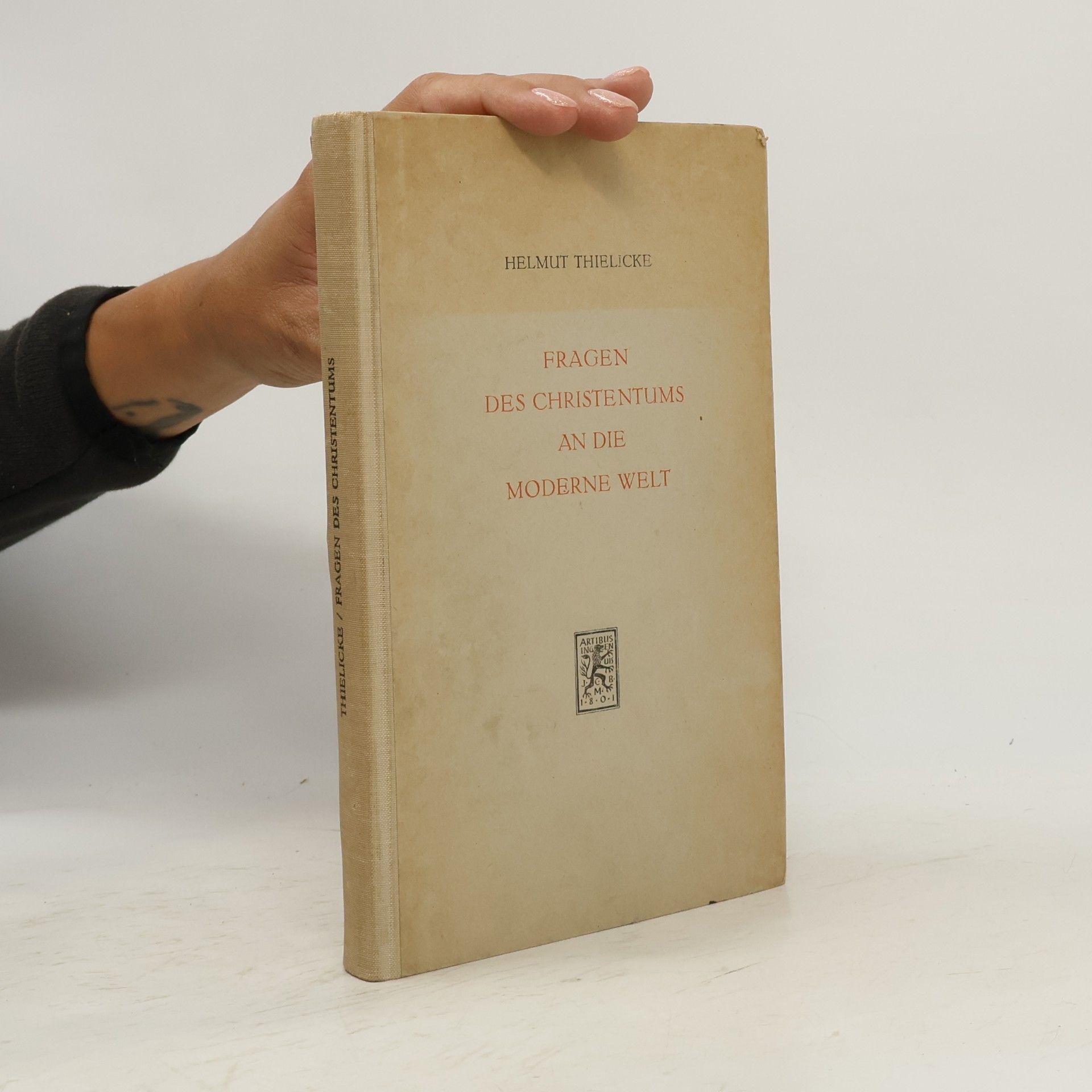 Helmut Thielicke Fragen des Christentums an die moderne Welt