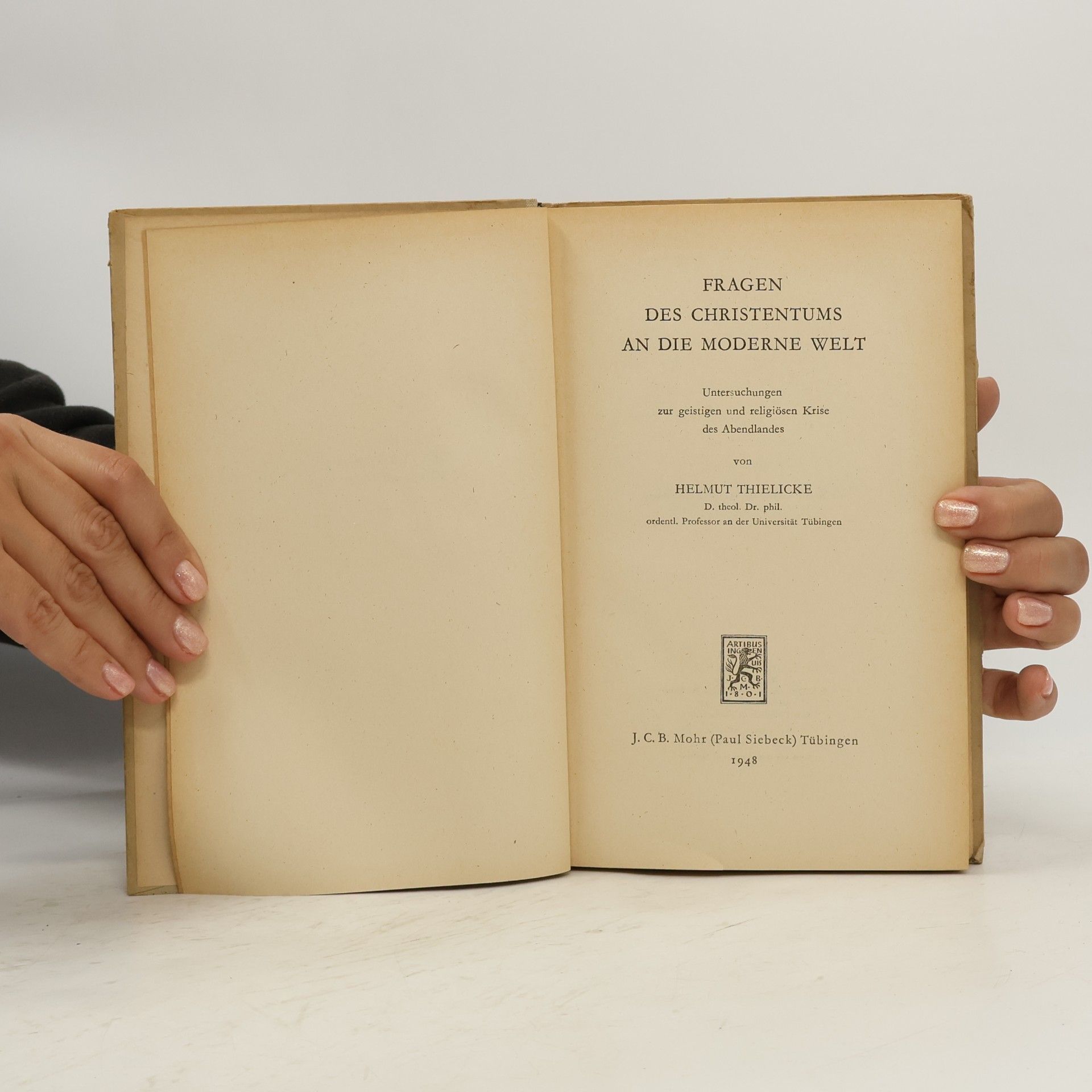 Helmut Thielicke Fragen des Christentums an die moderne Welt