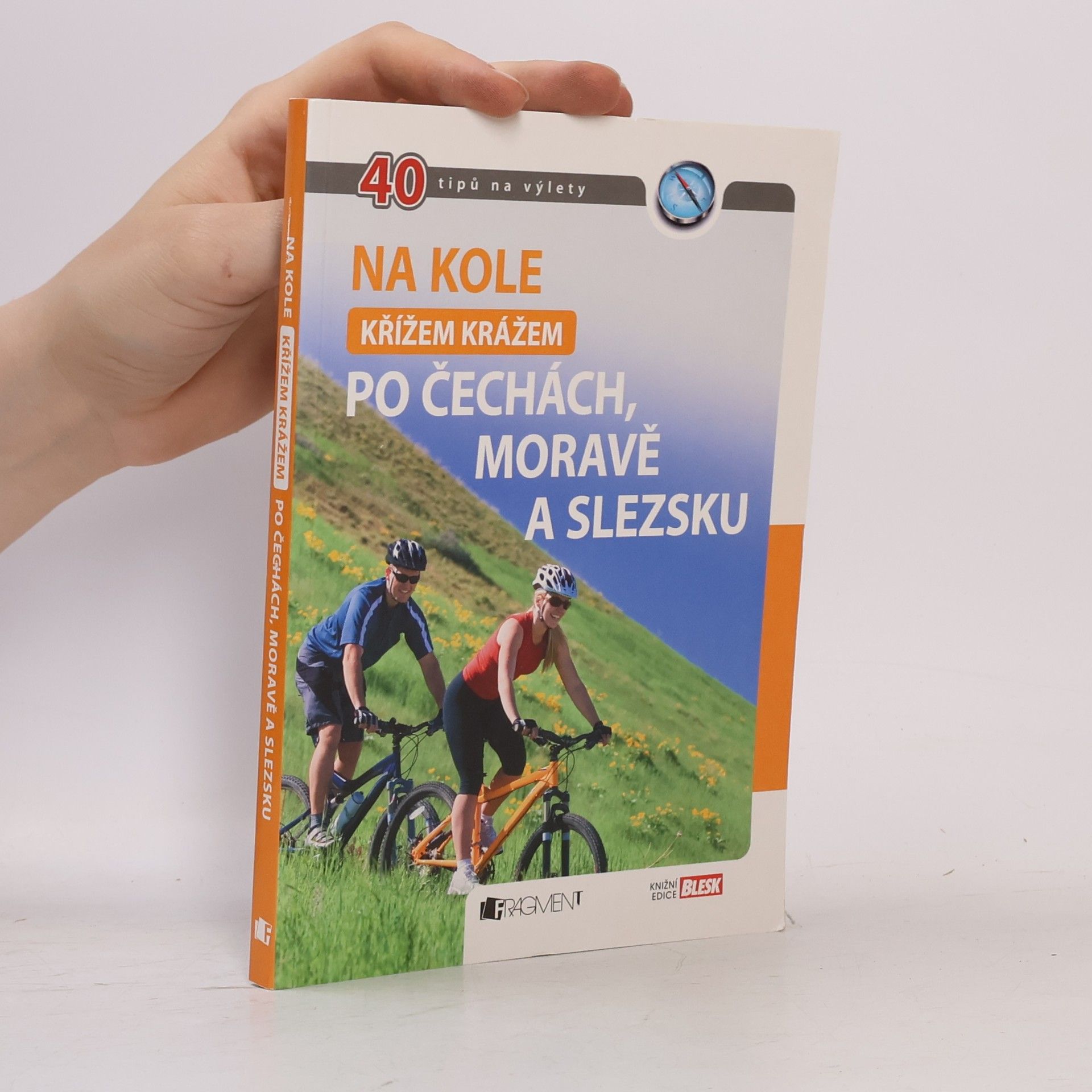 Andrej Halada Na kole křížem krážem po Čechách, Moravě a Slezsku. 40 tipů na výlety