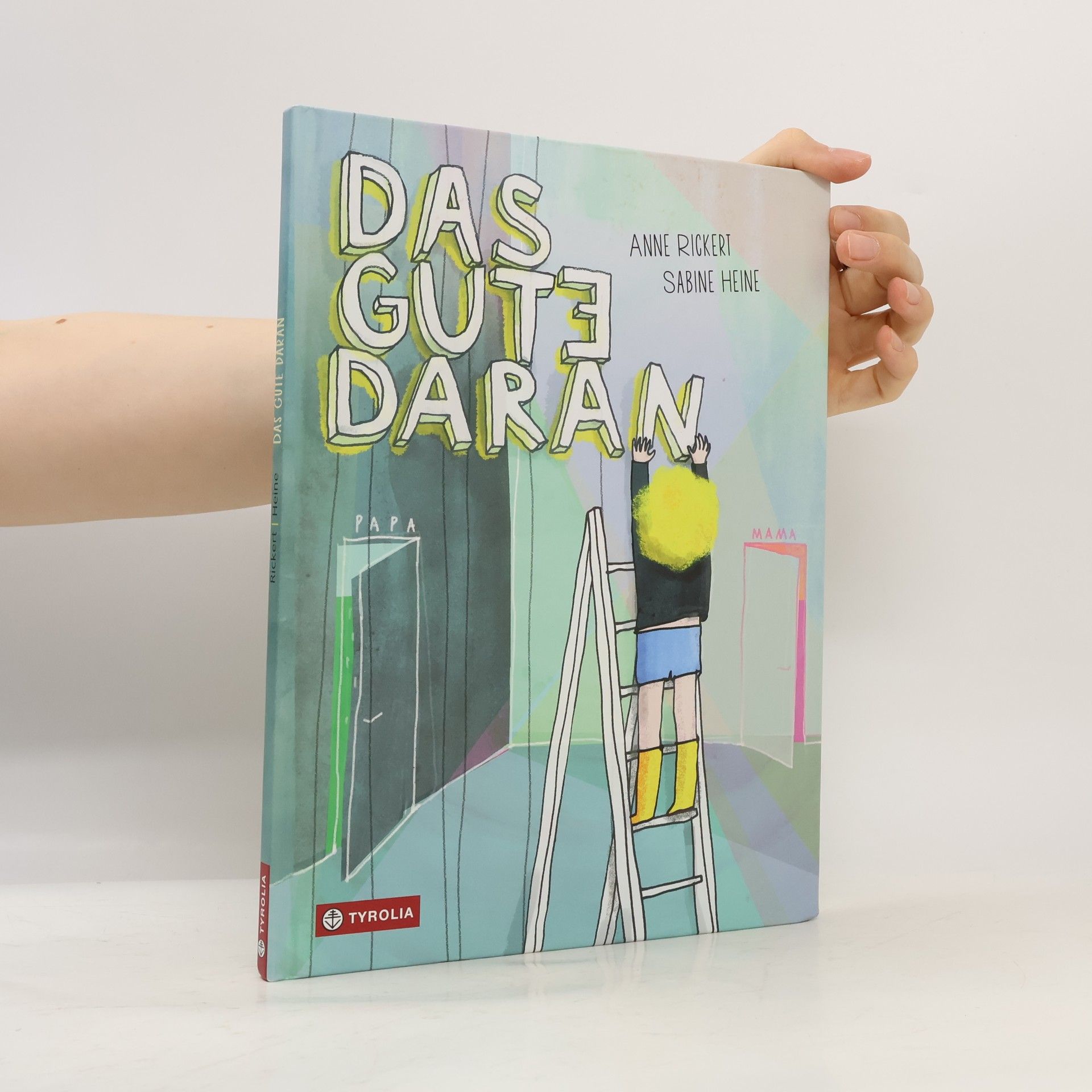 Anne Rickert Das Gute daran