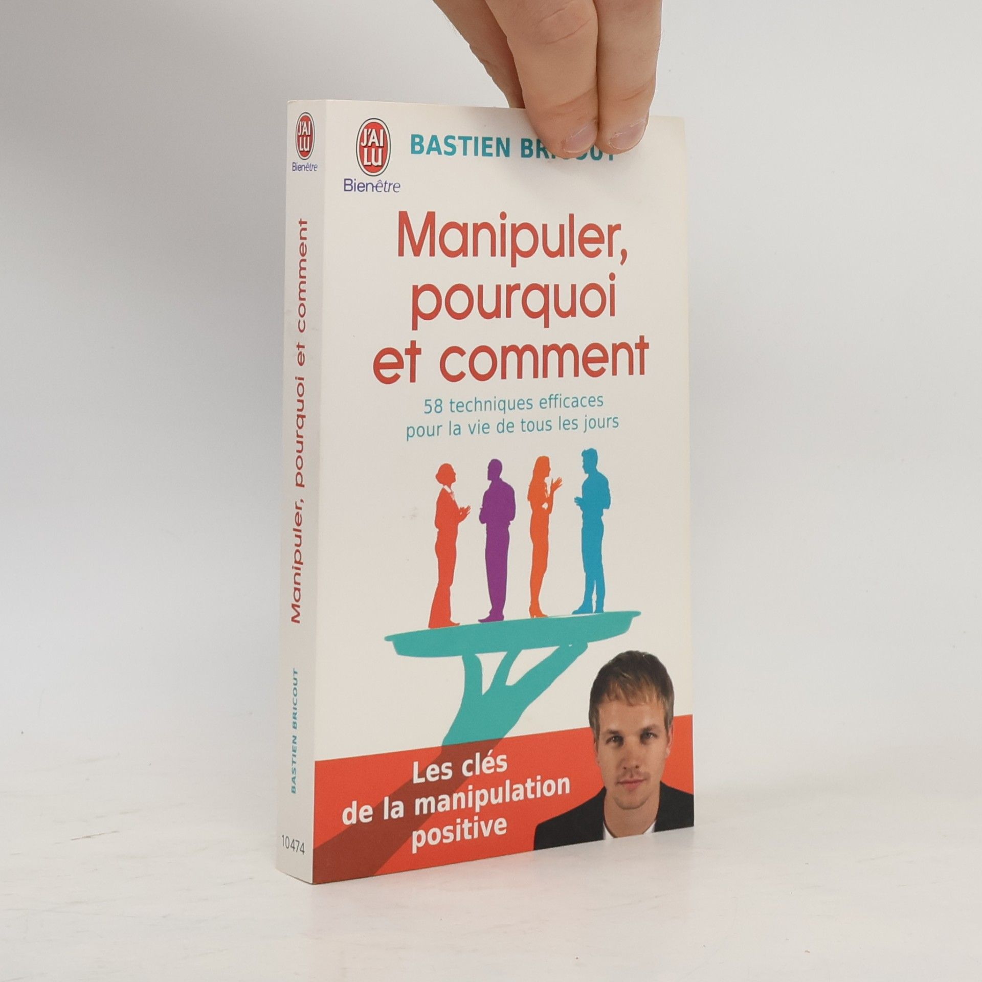 Bastien Bricout Manipuler, pourquoi et comment