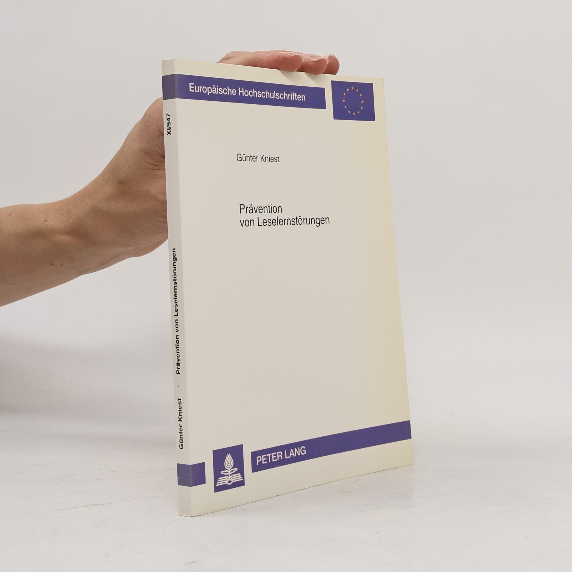 Günter Kniest Europäische Hochschulschriften - XI/547: Prävention von Leselernstörungen
