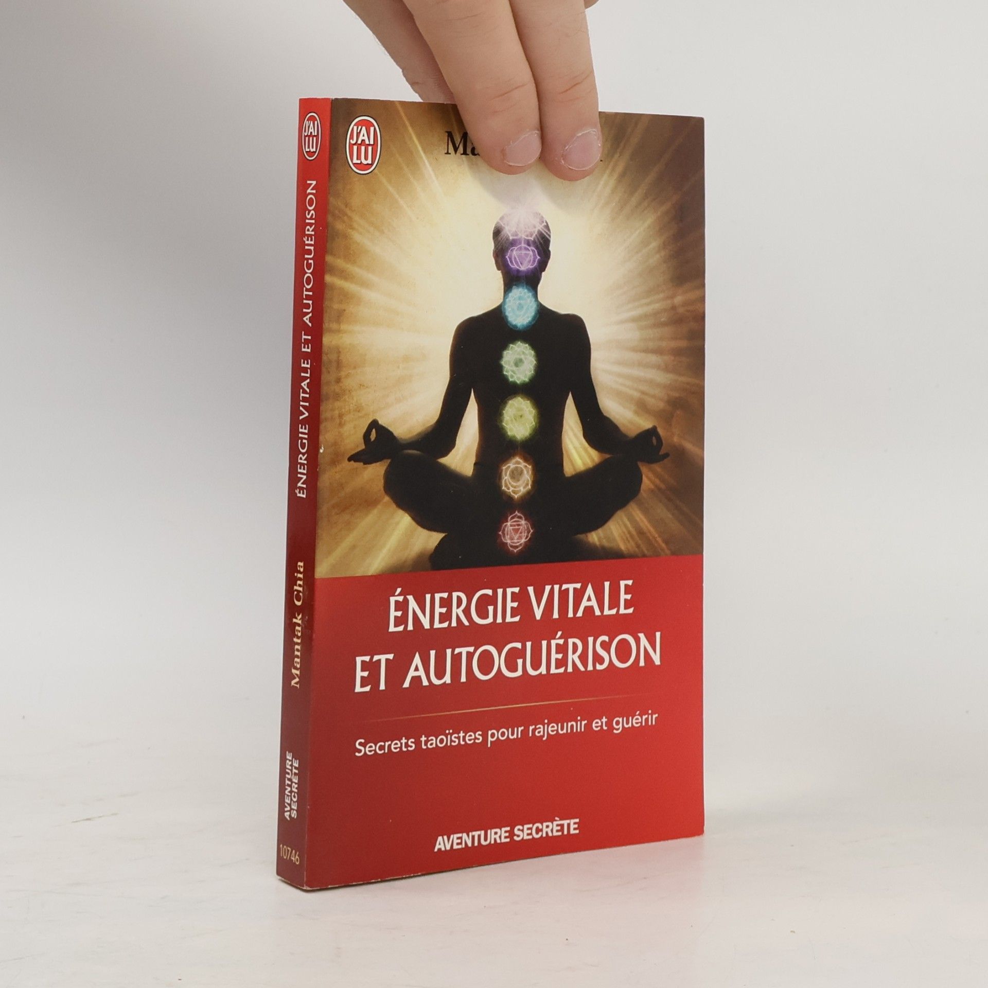 Mantak Chia Énergie vitale et autoguérison