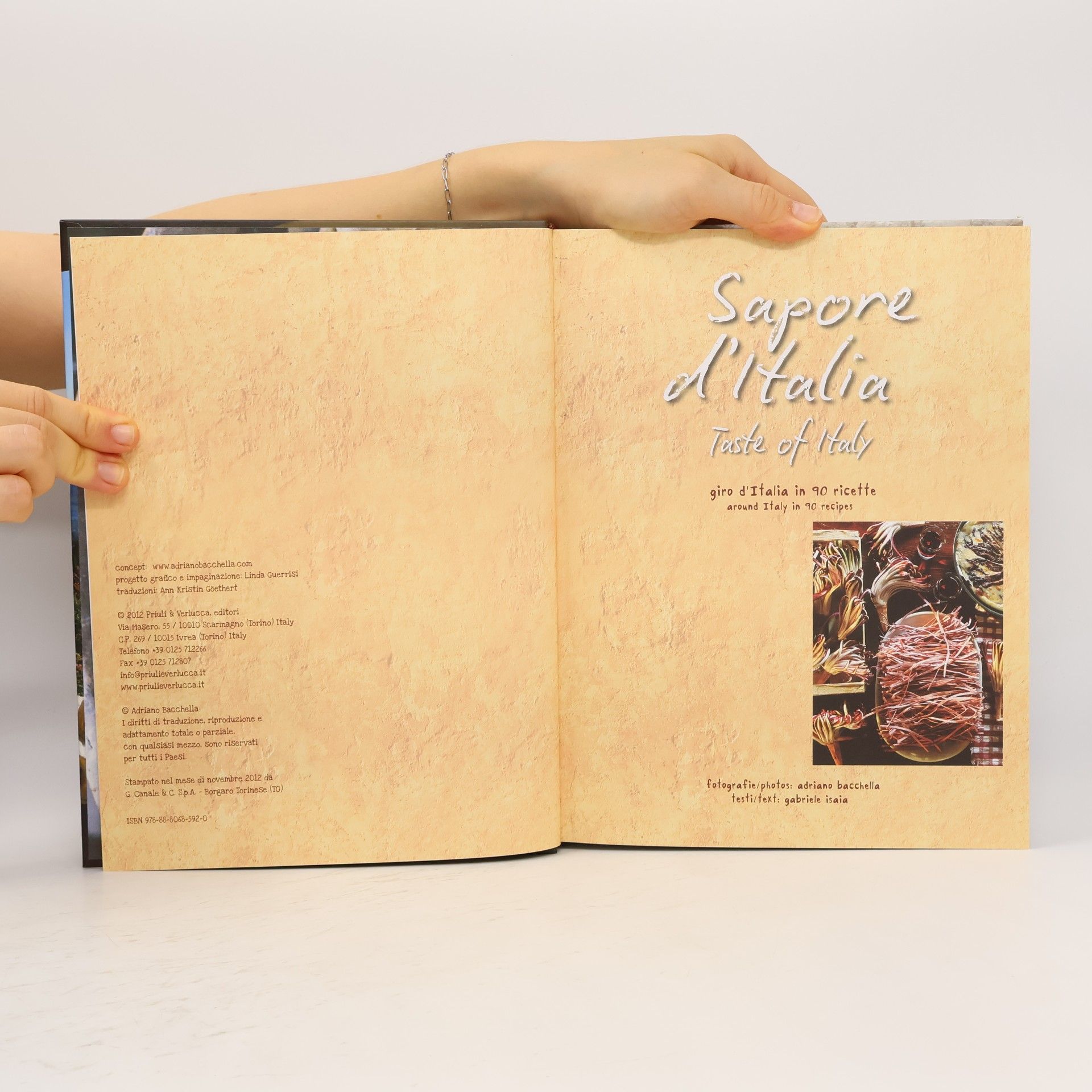 Adriano Bacchella Sapore d'Italia. Giro d'Italia in 90 ricette-Taste of Italy. Around Italy in 90 recipes. Ediz. bilingue