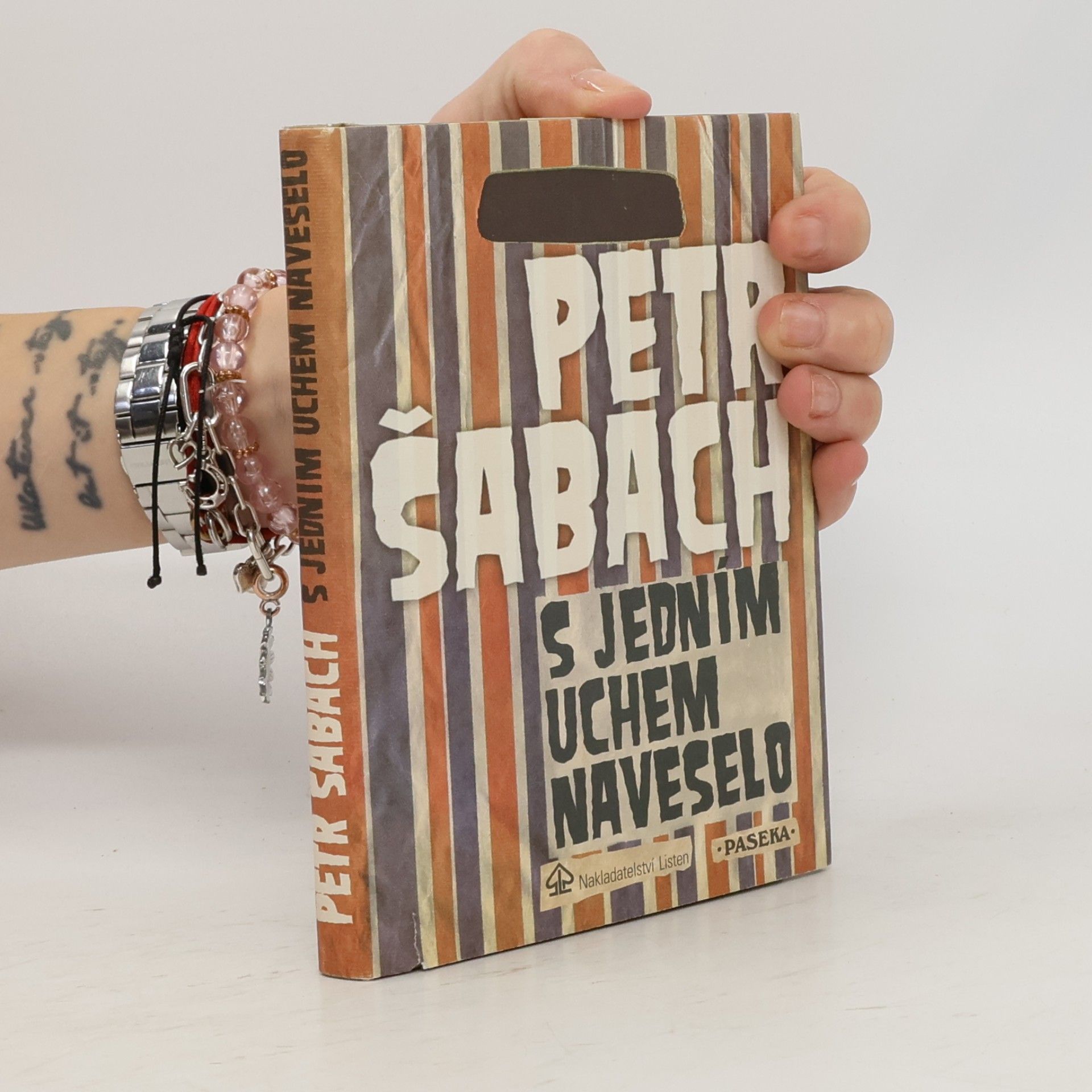 Petr Šabach S jedním uchem naveselo