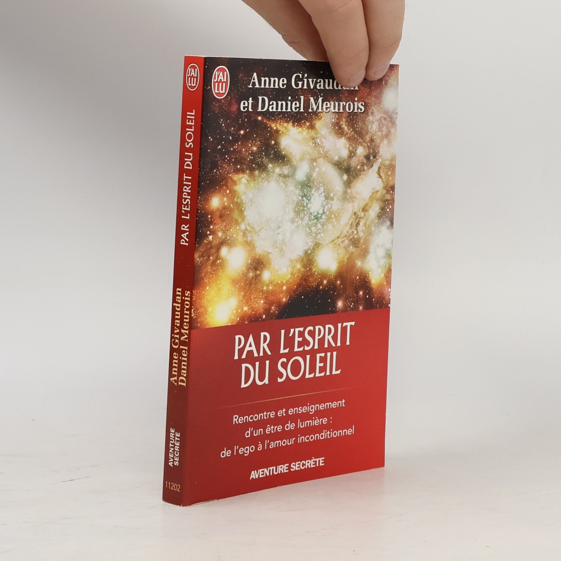 Daniel Meurois Par l'esprit du Soleil