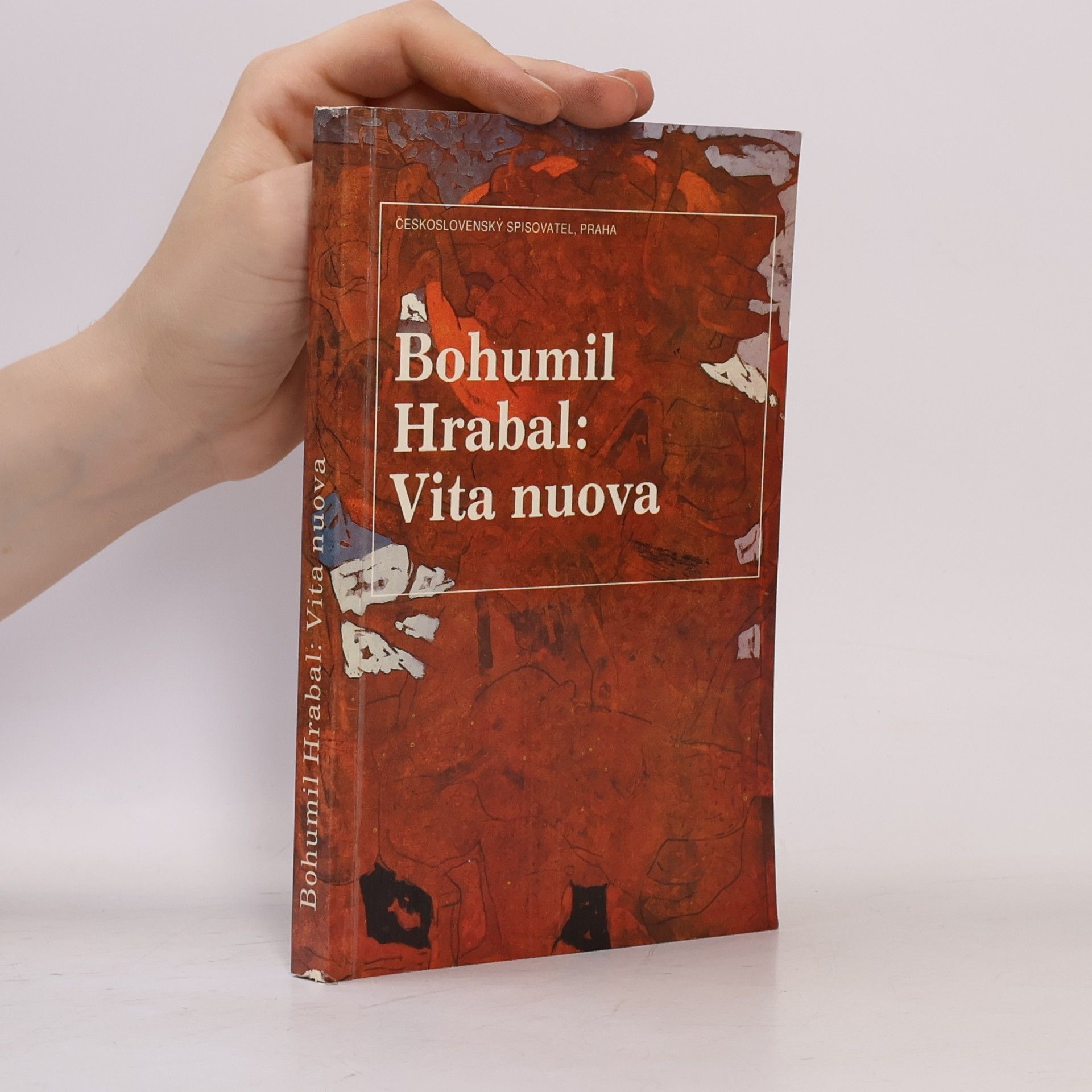 Bohumil Hrabal Vita nuova : Kartinky : 2. díl trilogie