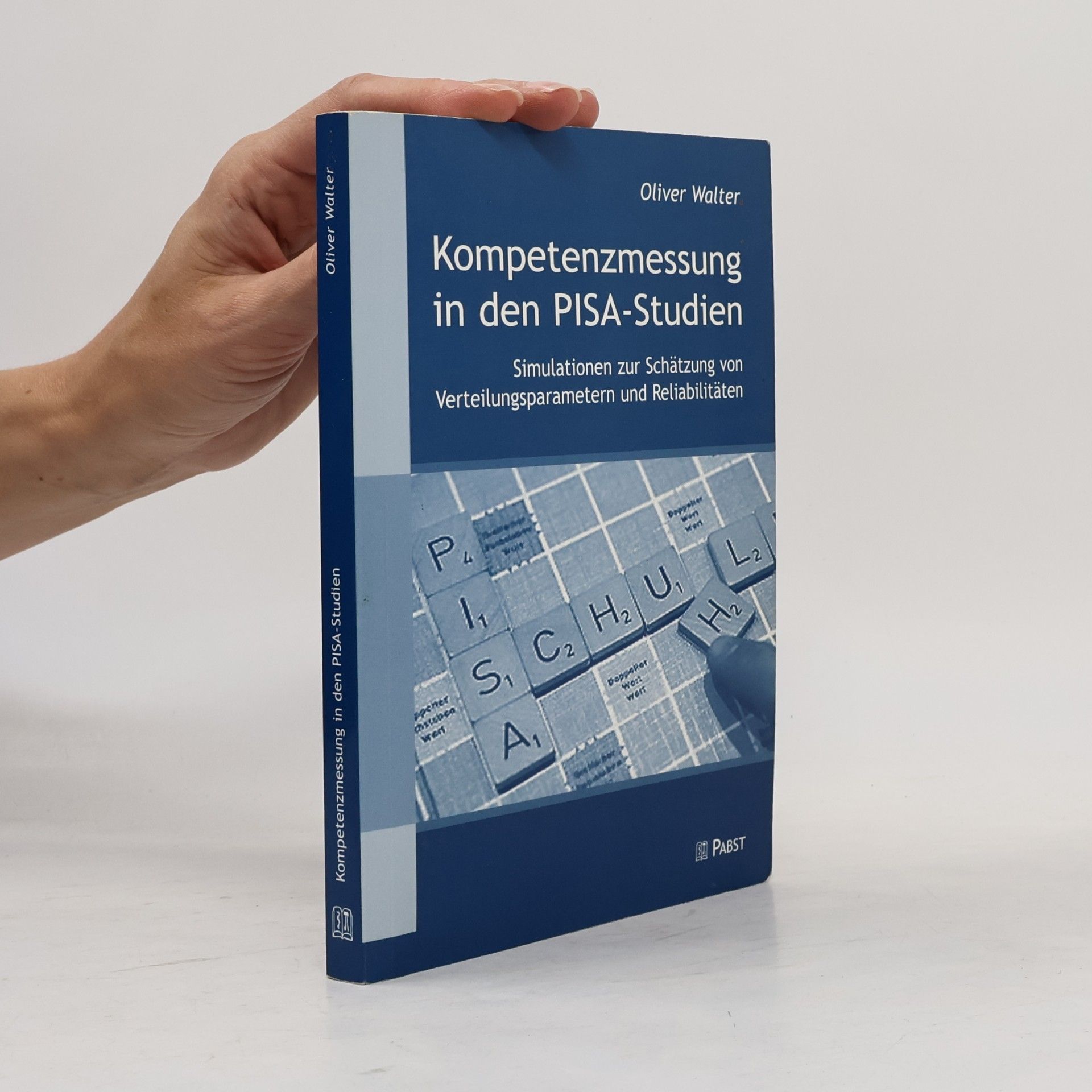 Tim Oliver Walter Kompetenzmessung in den PISA-Studien