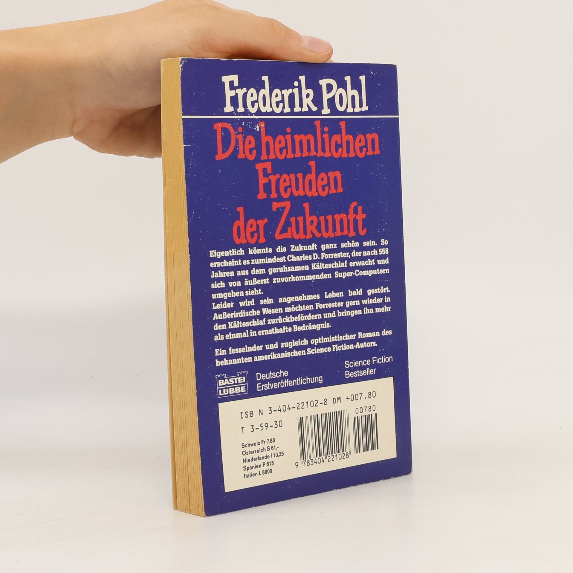 Frederik Pohl Die heimlichen Freuden der Zukunft