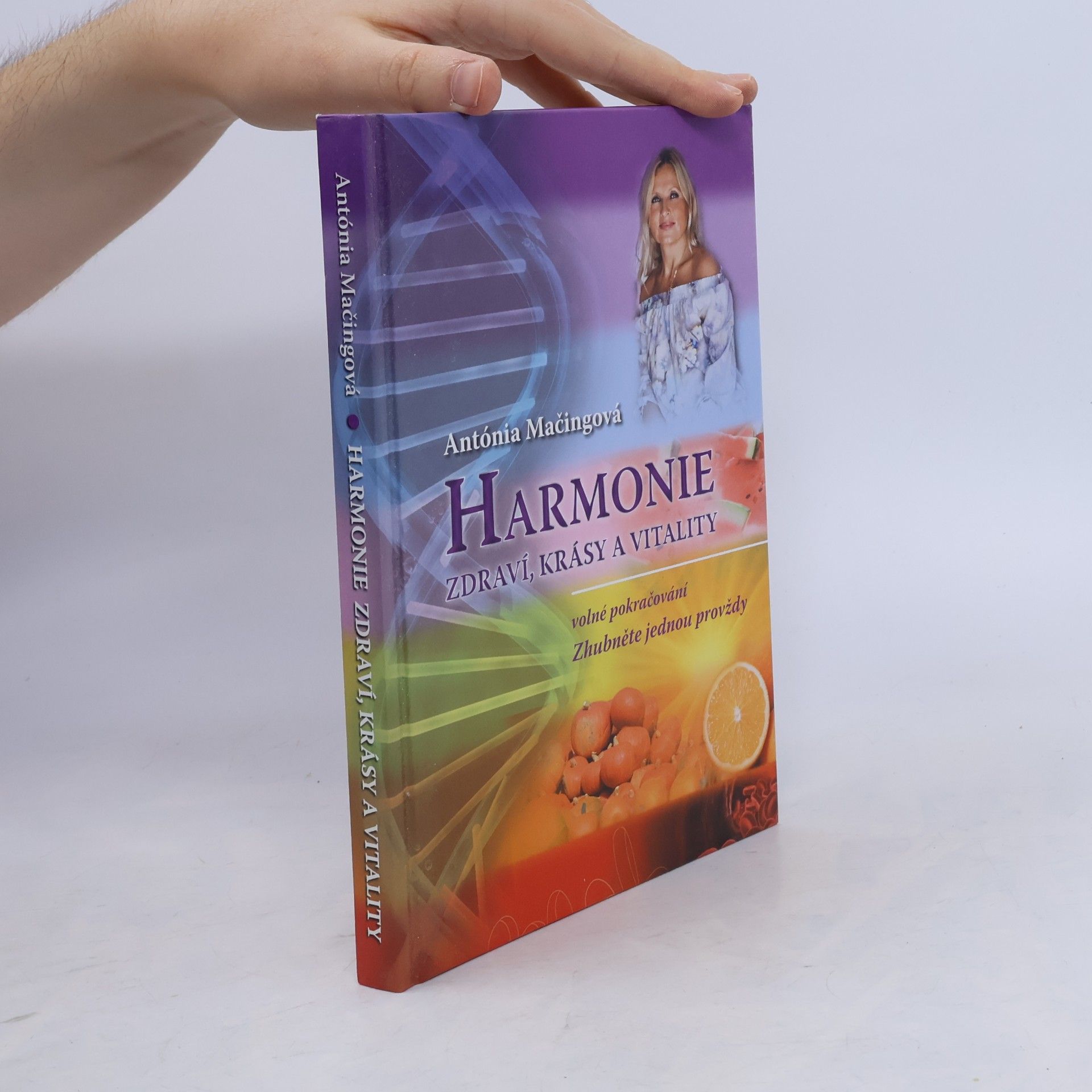 Antónia Mačingová Harmonie zdraví, krásy a vitality