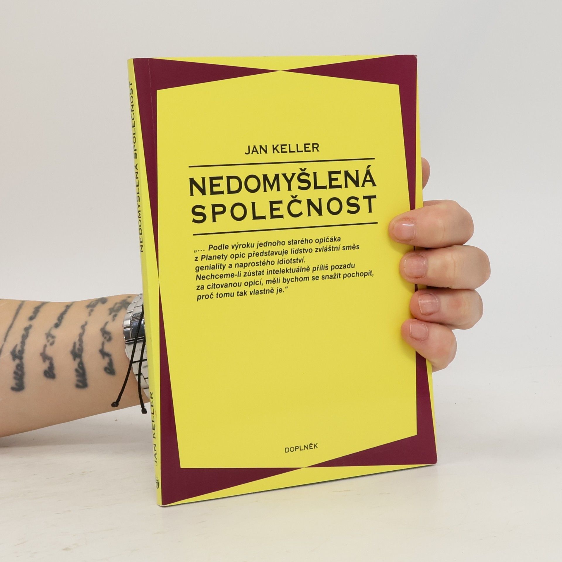 Jan Keller Nedomyšlená společnost