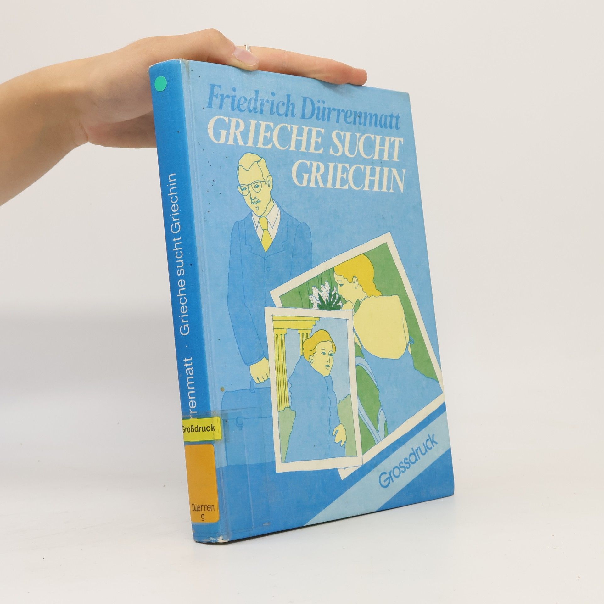 Friedrich Dürrenmatt Grieche sucht Griechin