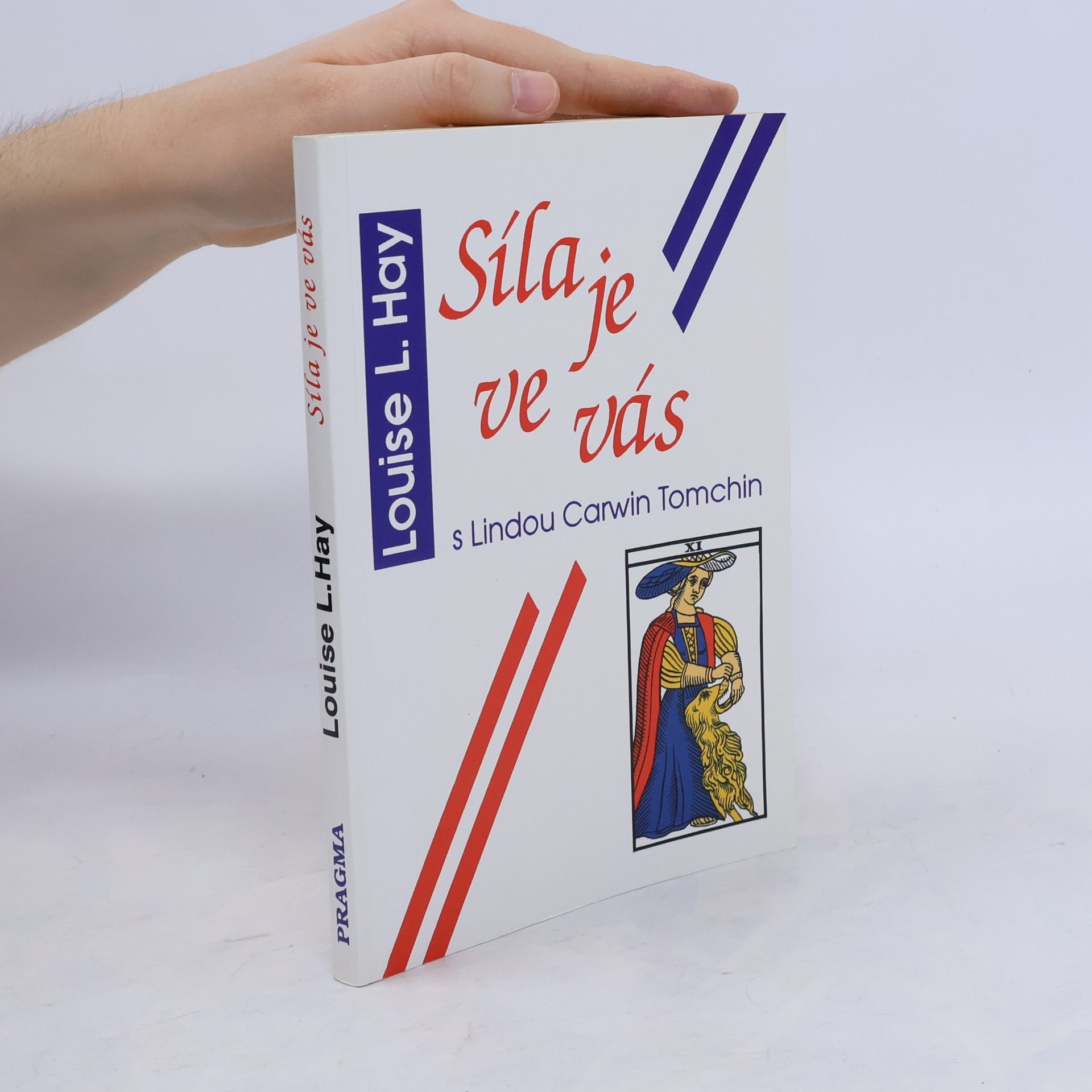 Louise Lynn Hay Síla je ve vás